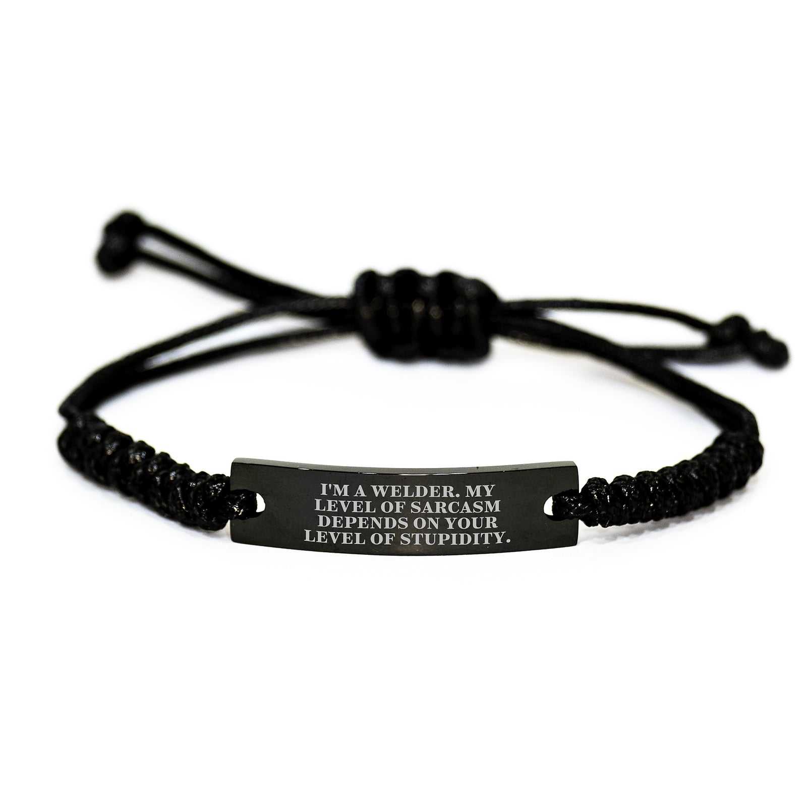 Funny Welder Gifts for Graduation - 'I'm A Welder. My Level Of Sarcasm Depends On Your Level Of Stupidity.' Rope Bracelet for Men, Engraved Black Stainless Steel with Interlaced Rope, Adjustable - Image 1