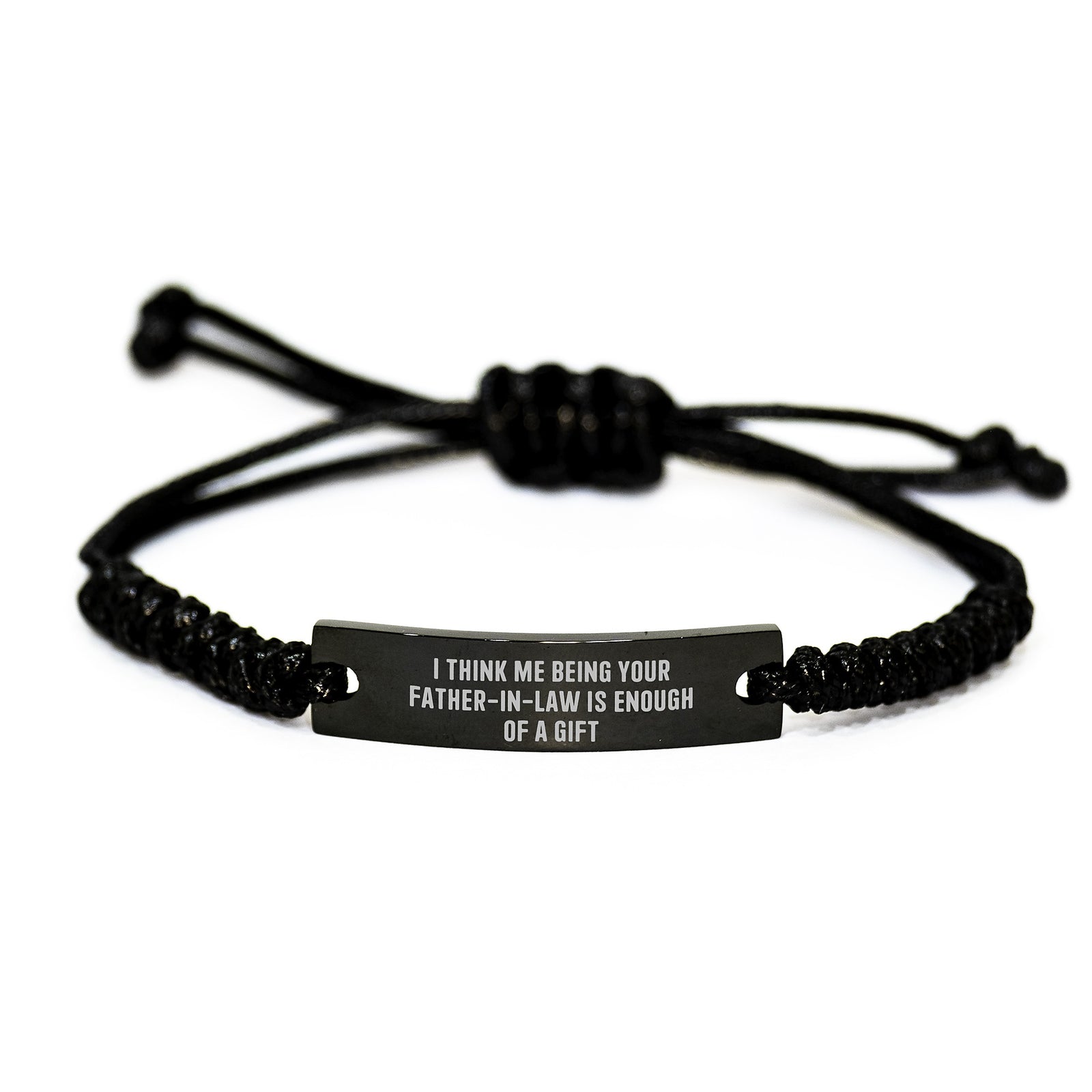 Funny Father-in-law Gifts for Men from Family - 'I Think Me Being Your Father-in-law Is Enough Of A Gift' Quote Rope Bracelet for Graduation - Image 1