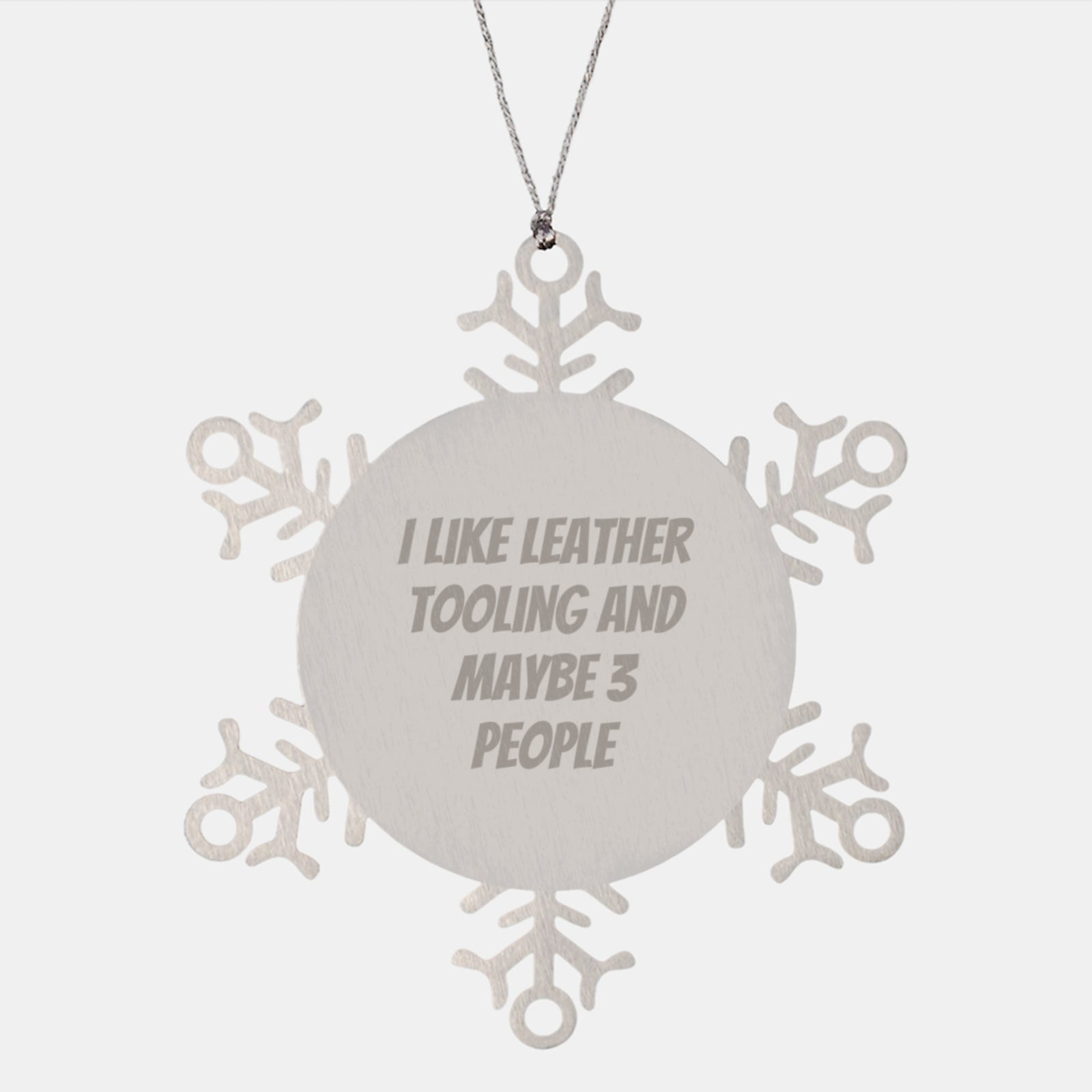 Leather Tooling Enthusiast Gifts from Friends for Men with Funny Quote Snowflake Ornament, Unique Christmas Unique Gifts for Coworkers - Image 1