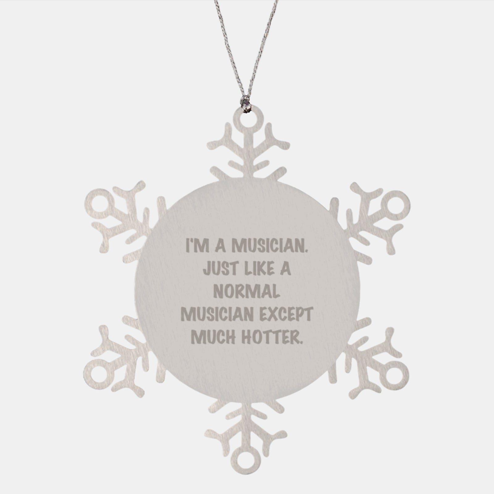Musician Gifts from Friends - Funny Snowflake Ornament for Musician Men - Image 1