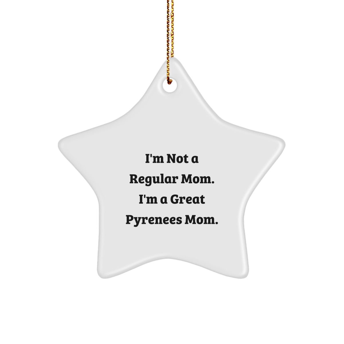 Funny Great Pyrenees Dog Mom Star Ornament for Christmas Unique Gifts from Family to Friends - Image 1