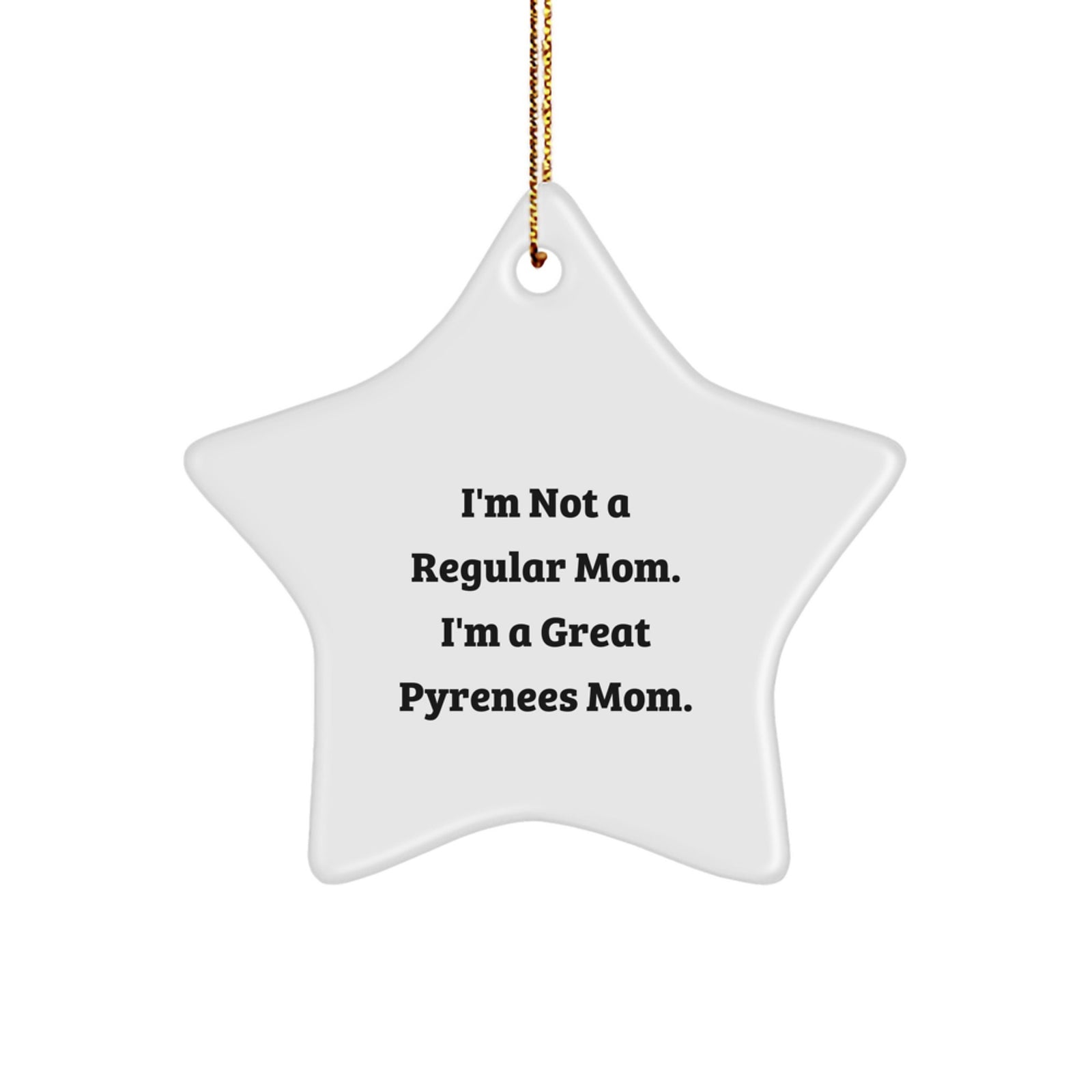 Funny Great Pyrenees Dog Mom Star Ornament for Christmas Unique Gifts from Family to Friends - Image 1