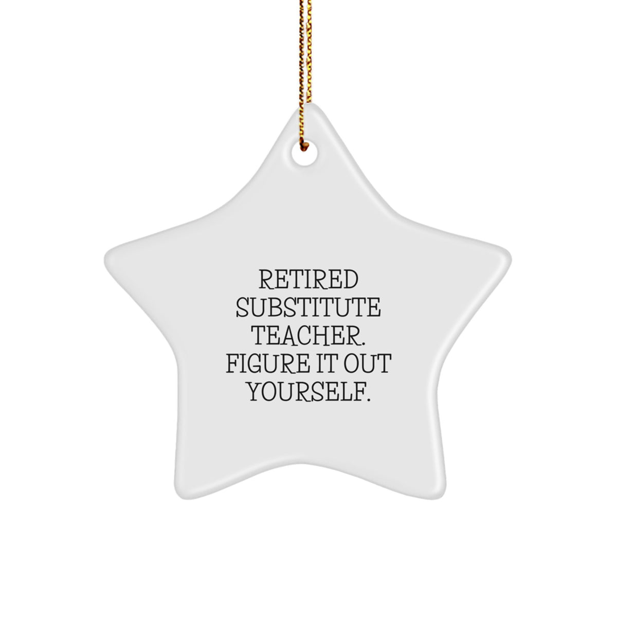 Retired Substitute Teacher Keepsake Ornament for Him Christmas Gift - Image 1