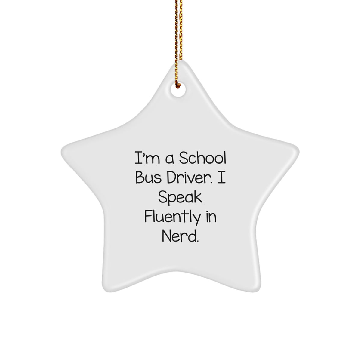Unique Gifts for School Bus Drivers, Funny Star Ornament 'I Speak Fluently In genius', Christmas Decorations from Friends - Image 1