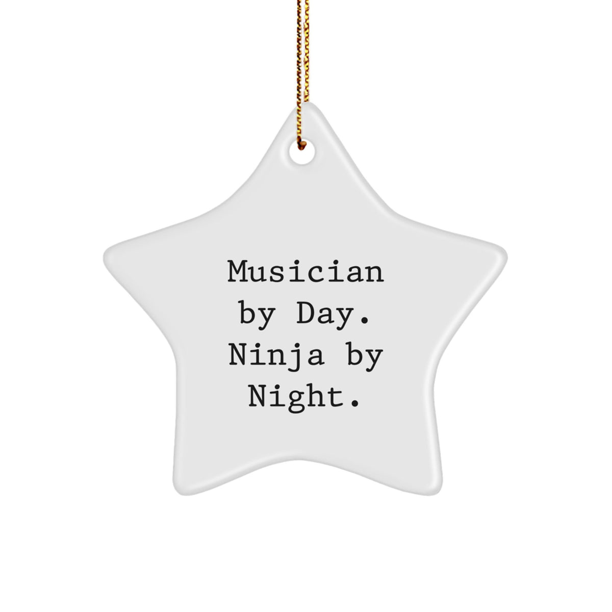 Funny Musician Gifts by Day, Ninja by Night Star Ornament for Musician Friends, Christmas Unique Gifts from Friends to Family - Image 1