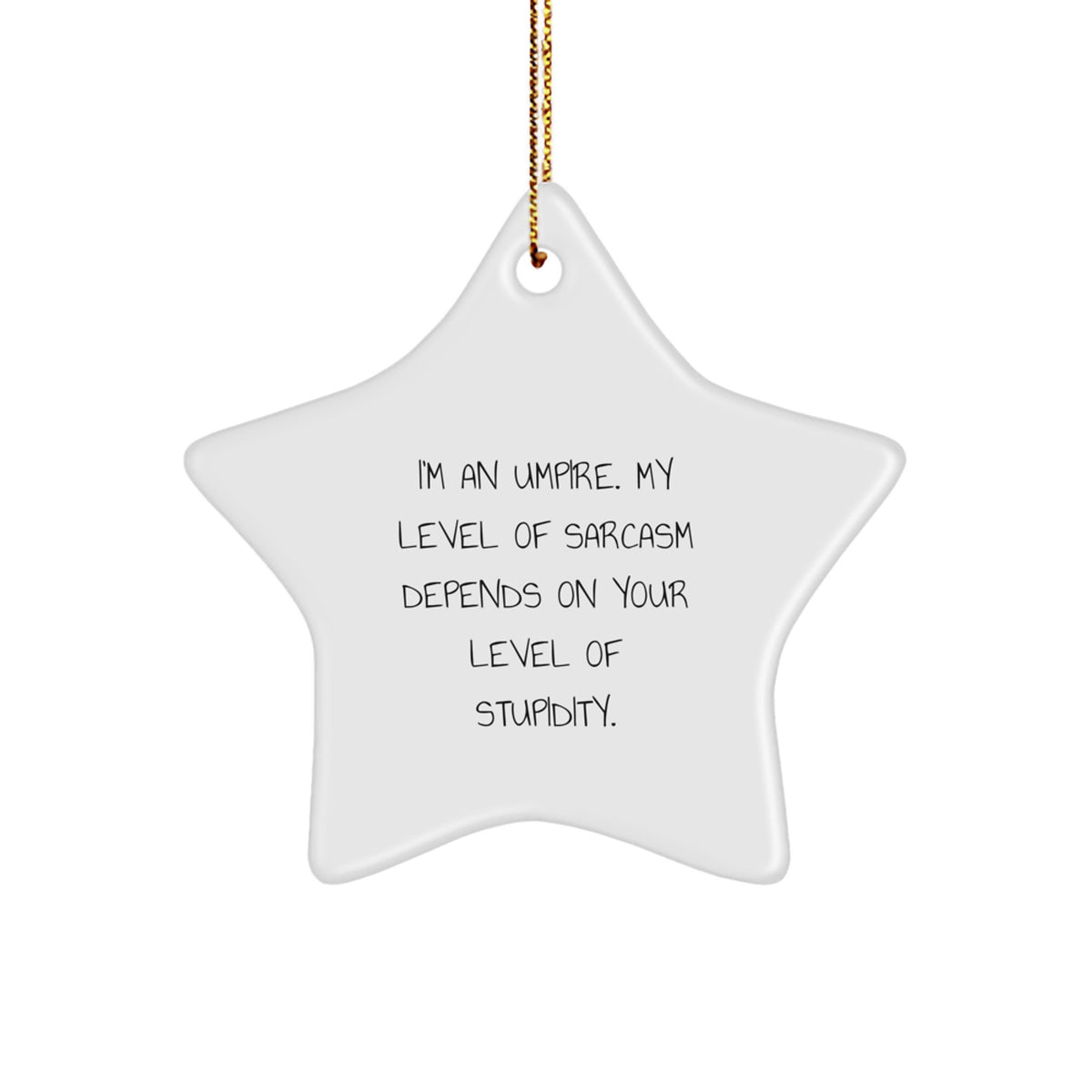 Funny Umpire Star Ornament Gifts from Friends for the Umpire in Your Life Christmas Unique Gifts - Image 1