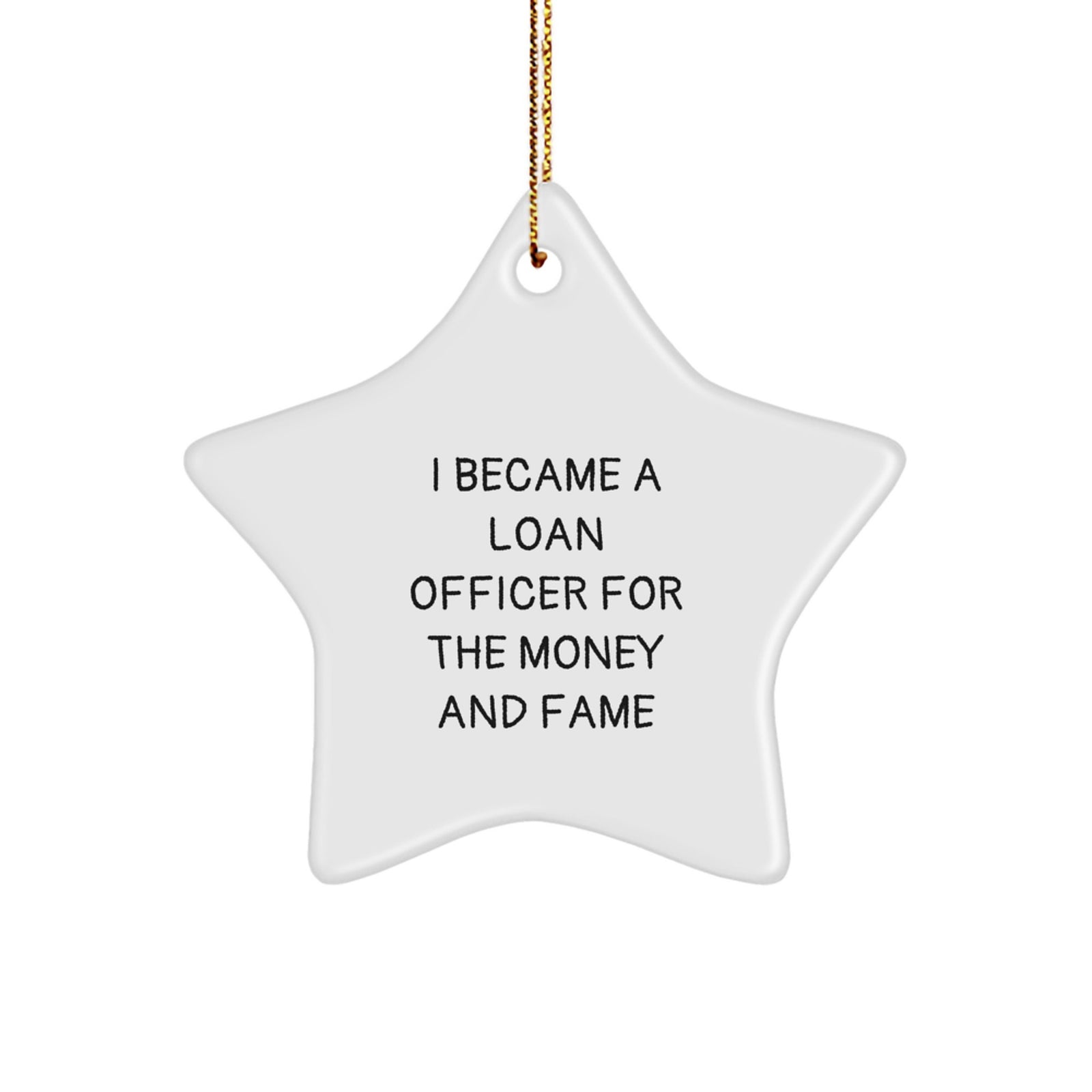 Funny Loan Officer Gifts, Unique Star Ornament for Men Friends Family, Christmas Unique Gifts from Colleagues, Inspirational Quote for Loan Officer - Image 1
