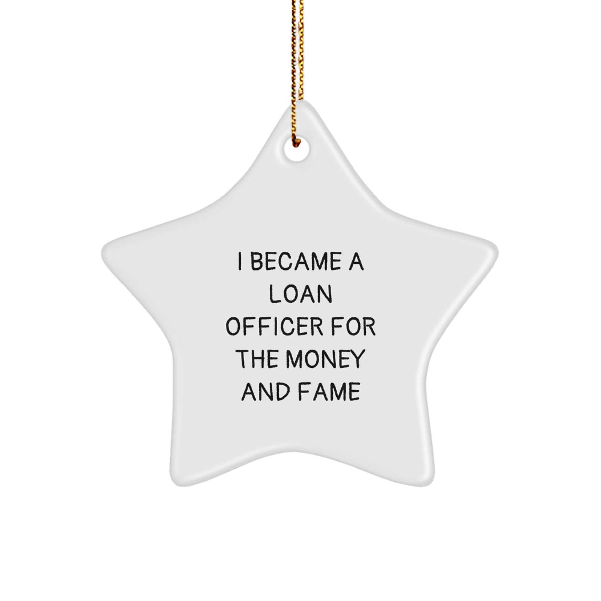 Funny Loan Officer Gifts, Unique Star Ornament for Men Friends Family, Christmas Unique Gifts from Colleagues, Inspirational Quote for Loan Officer - Image 1