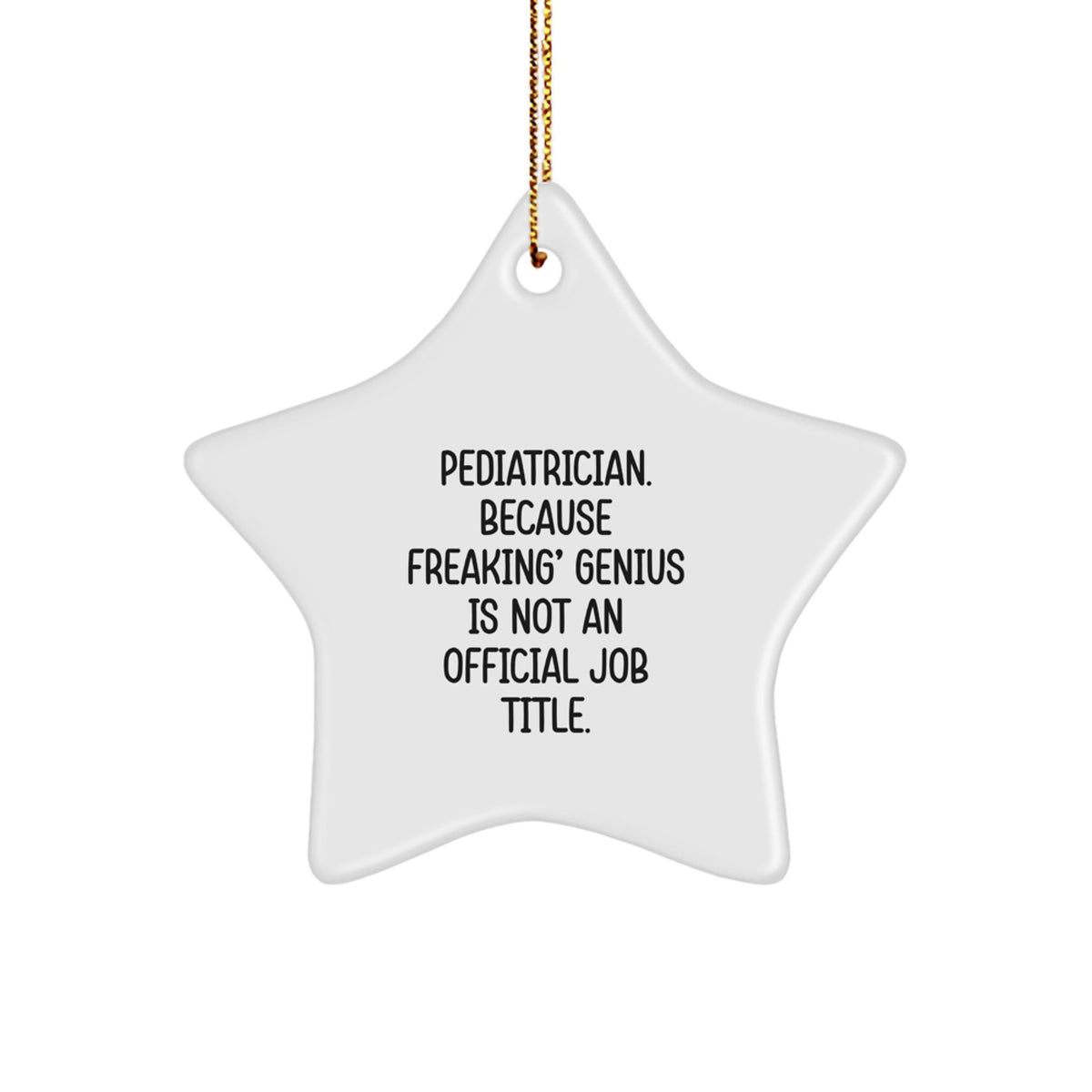 Christmas Gift for Teens Surprise Pediatrician Star Ornament - Image 1