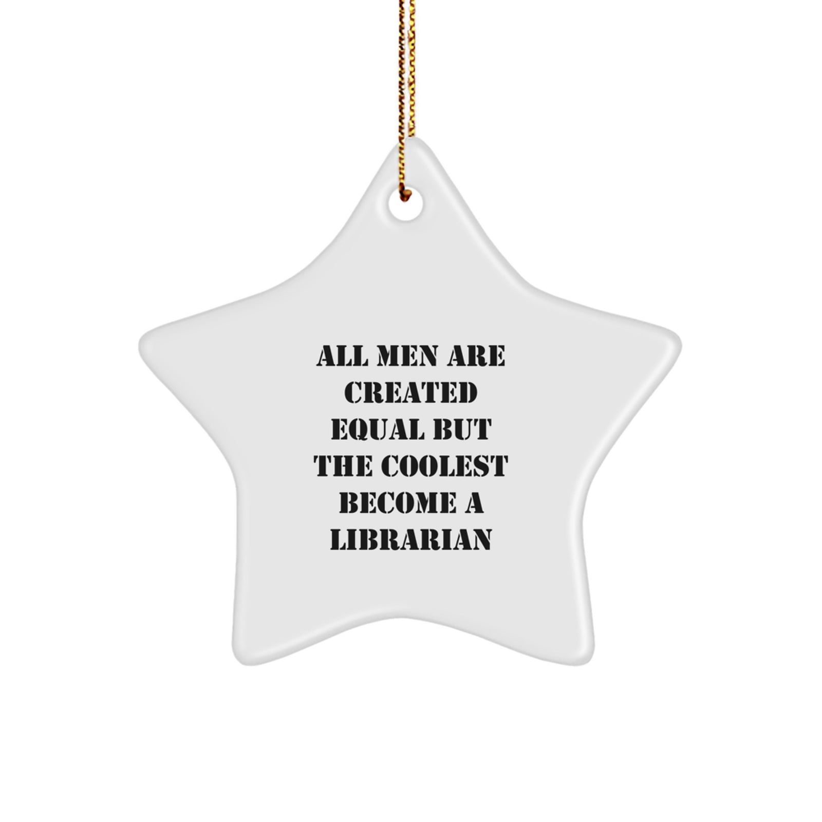 Librarian Gifts from Friends, Fun Star Ornament, Inspirational Quote, White, 3.25" Tall, Christmas Unique - Image 1
