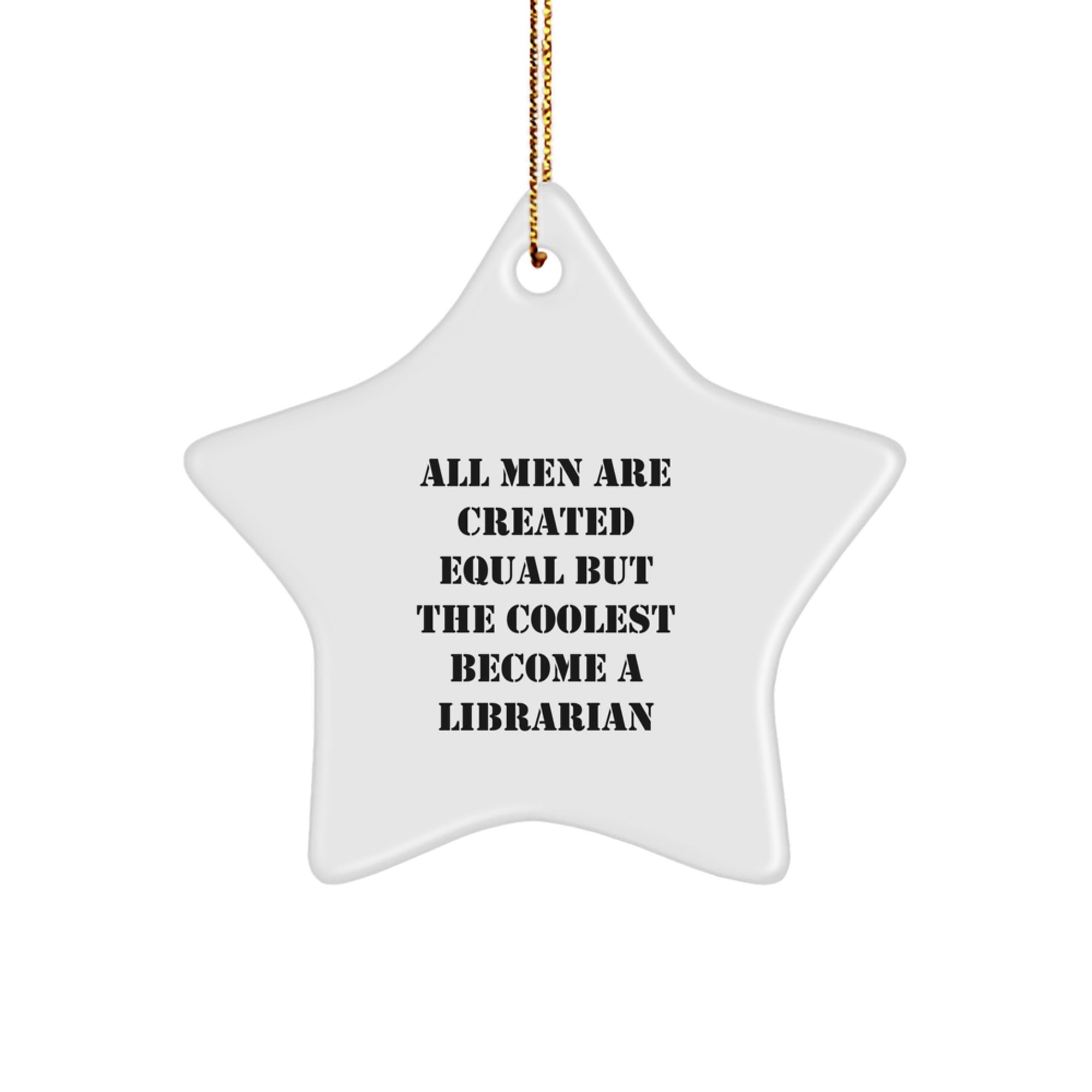 Librarian Gifts from Friends, Fun Star Ornament, Inspirational Quote, White, 3.25" Tall, Christmas Unique - Image 1