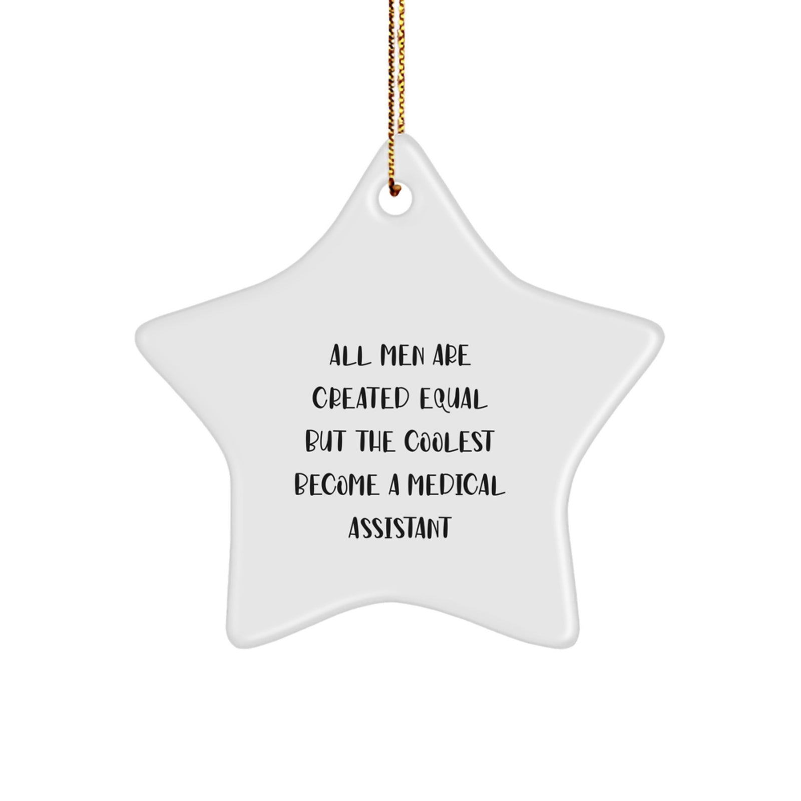 Funny Medical Assistant Gifts from Men, Star Ornament for Medical Assistant Christmas Unique Gifts - Image 1