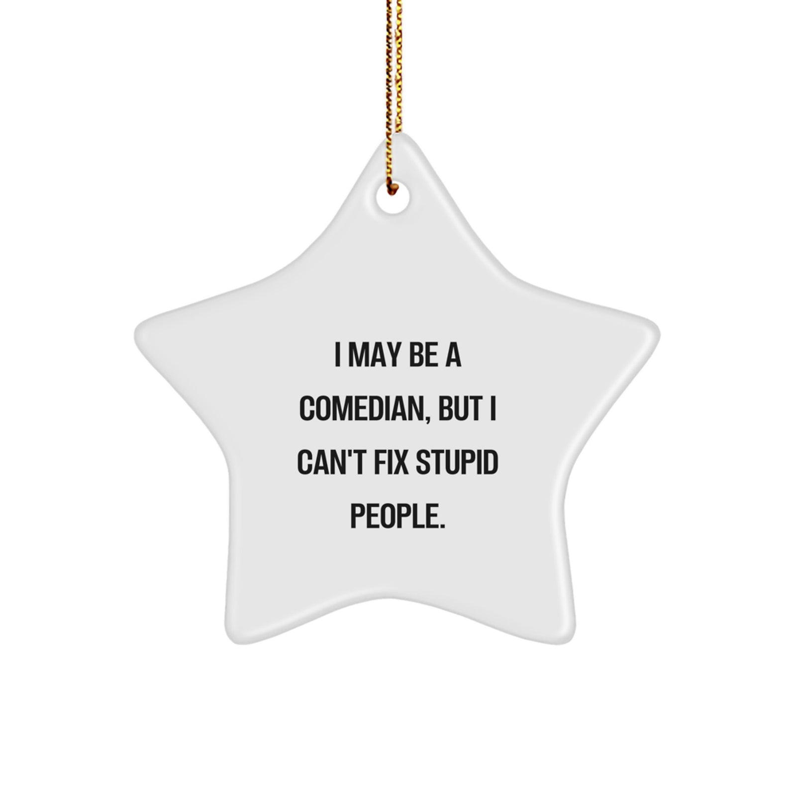Comedian Star Ornament, Funny Gifts from Friends to Comedian, Christmas Unique Present for Men Women - Image 1