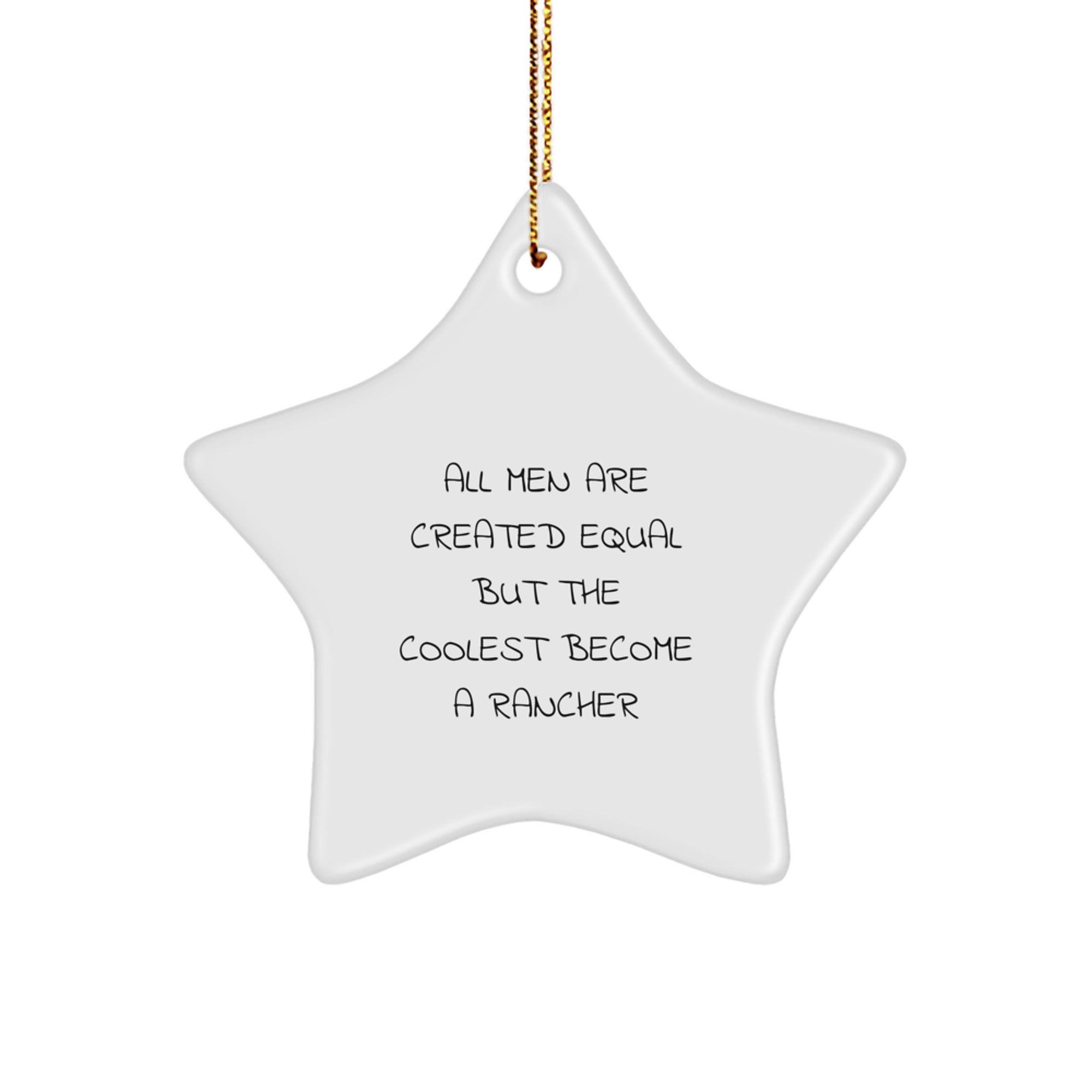 Funny Rancher Gifts for Men - Star Ornament with Gold Cord for Christmas Unique Presents from Friends - Image 1