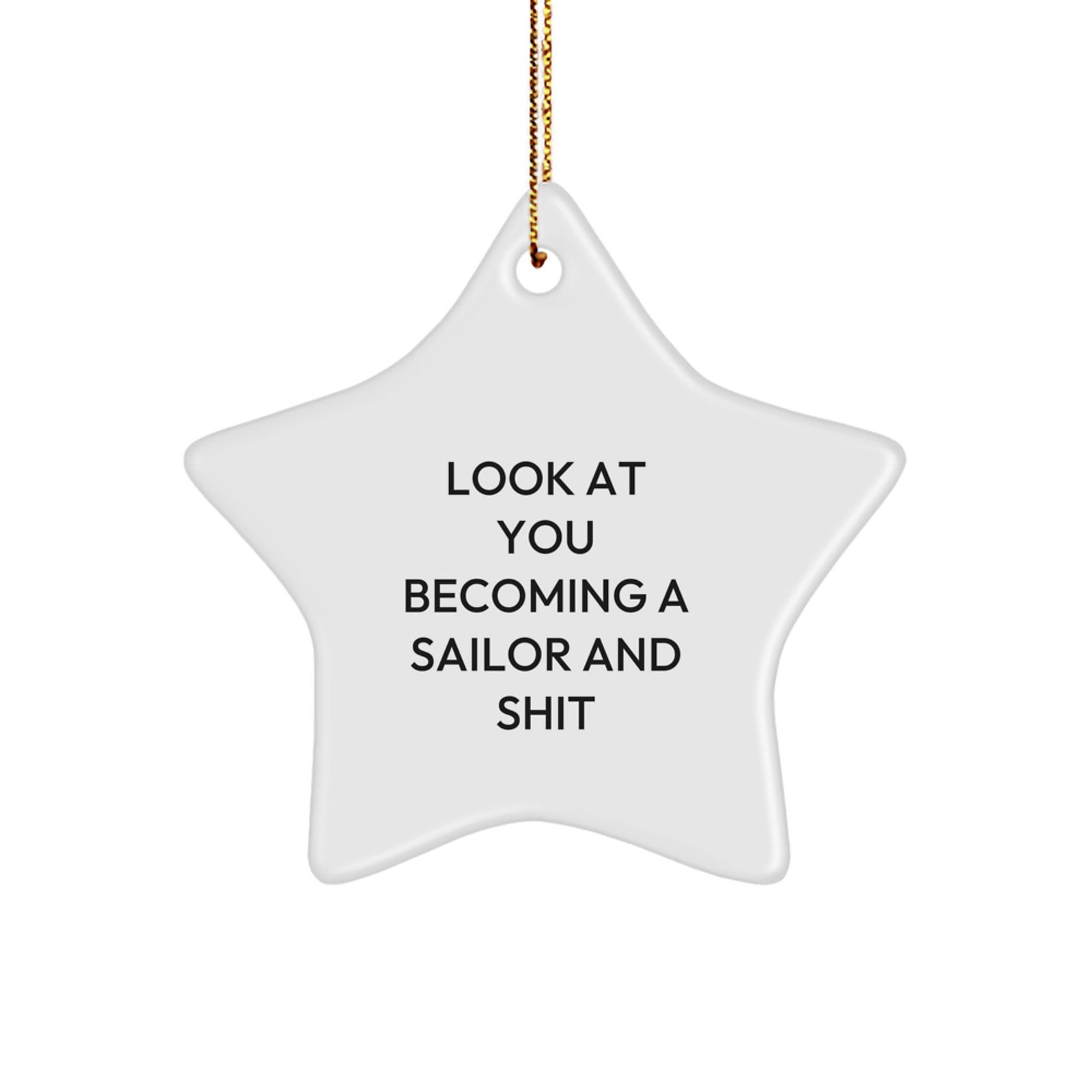 Funny Sailor Gifts from Friends, Men, or Family - Star Ornament for Sailor, Sailor Christmas Unique Gifts, Sailor Unique Gifts - Image 1