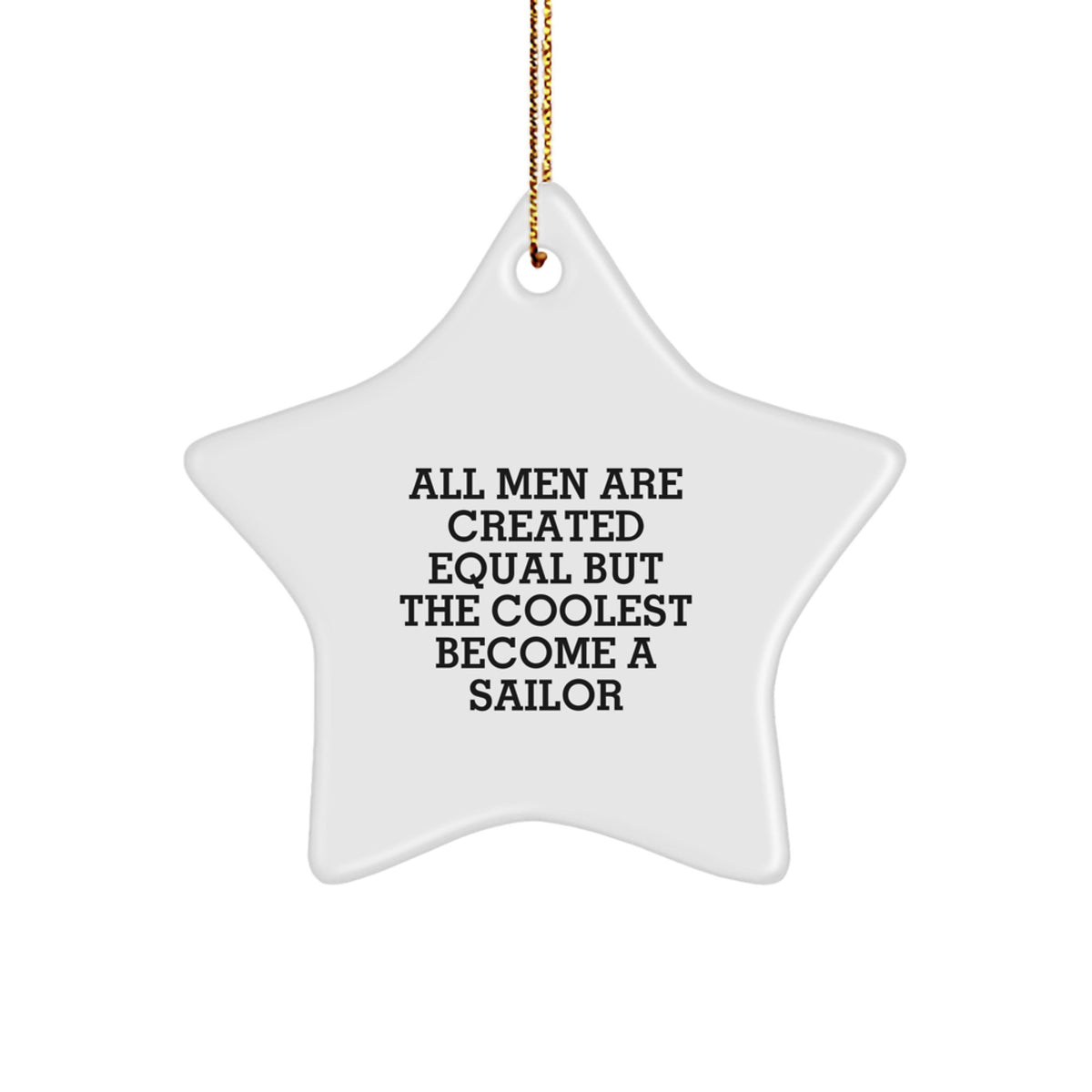 Funny Sailor Gifts from Men Gifts for Sailor Star Ornament with Inspirational Quote for Christmas Unique Decorations - Image 1