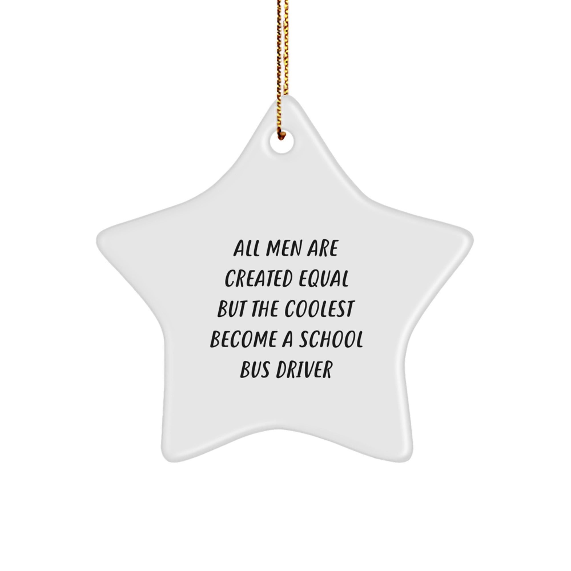 Funny School Bus Driver Gifts from Men - Star Ornament for School Bus Driver Christmas Unique Gifts - Image 1