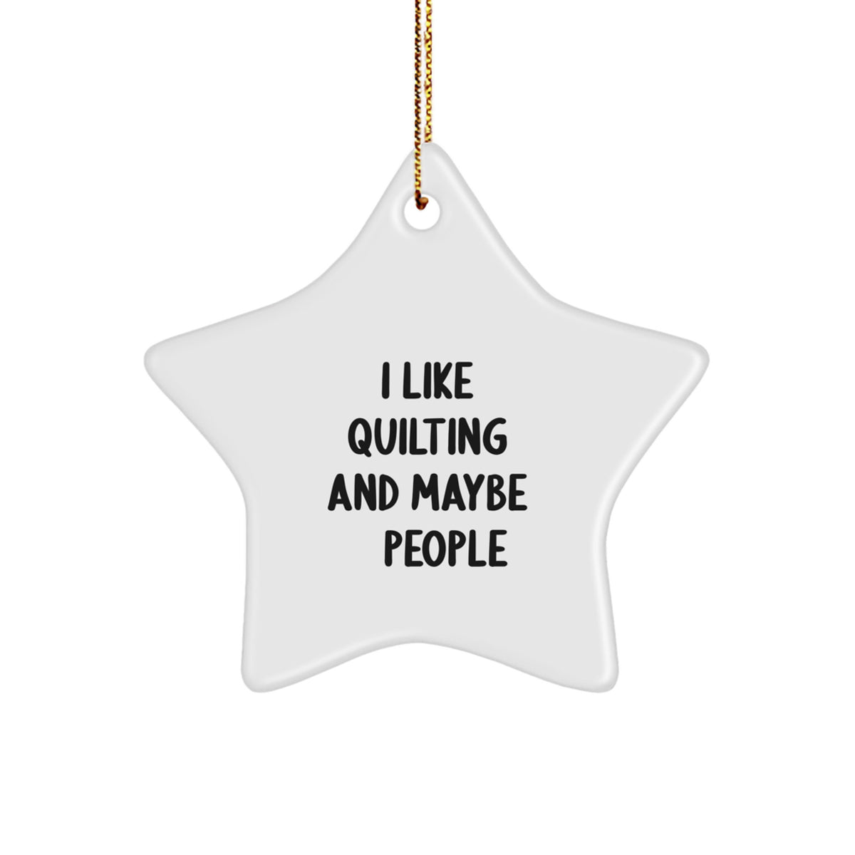 Favorite Christmas Ornament Gift for Kids I Like Quilting And Maybe 3 - Image 1