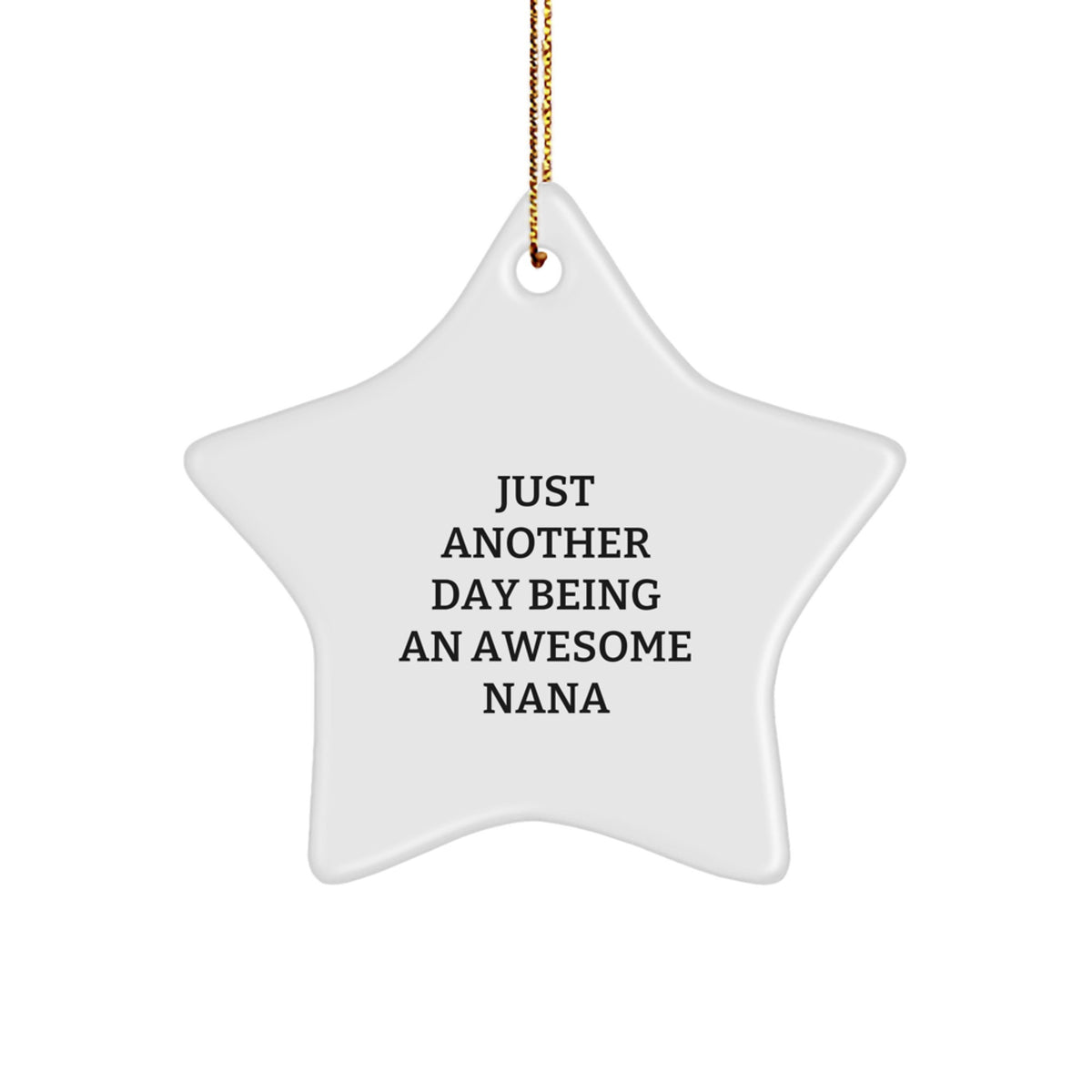 Funny Nana Star Ornament Gifts from Family, Cute Christmas Decorations for Nana, Inspirational Quote - Image 1