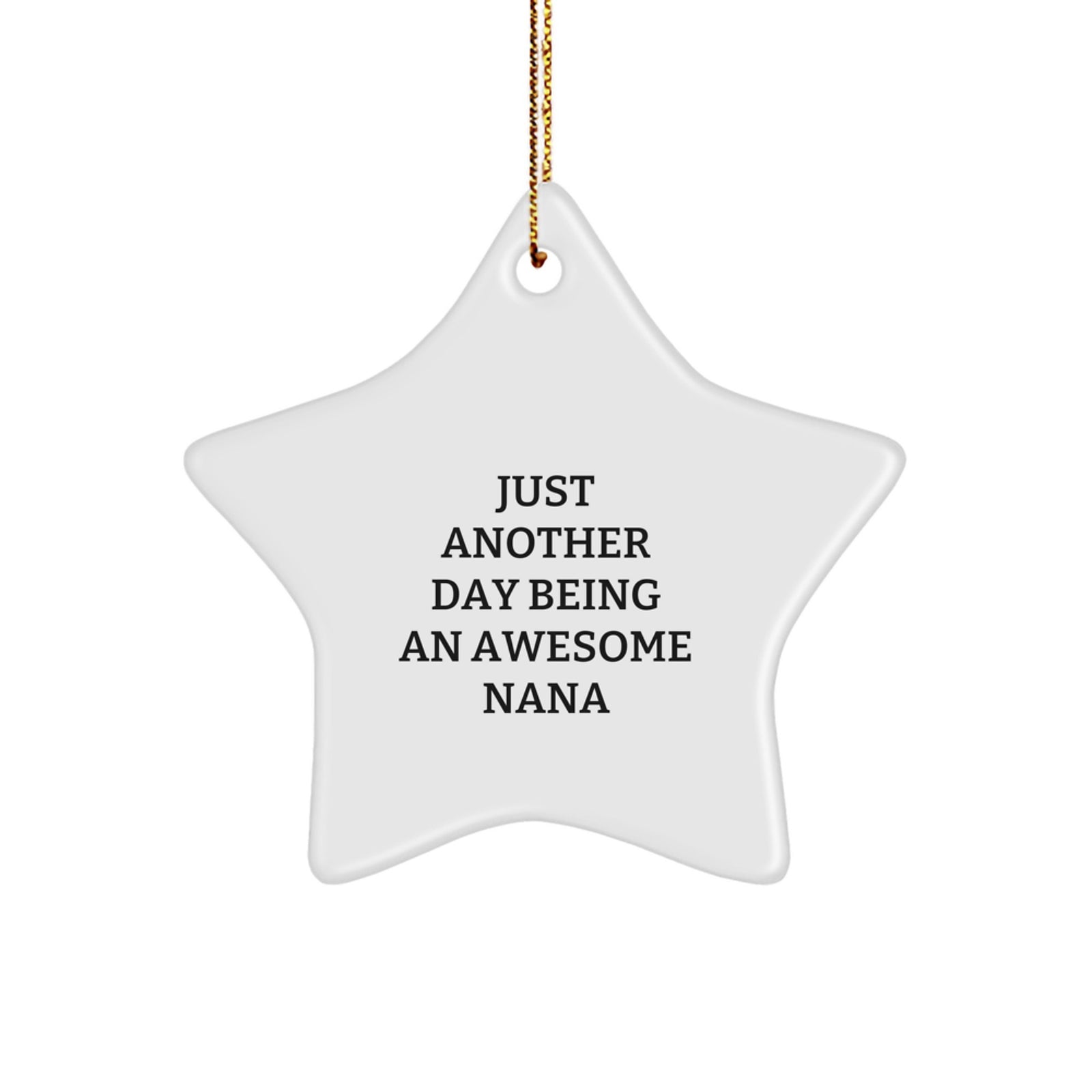 Funny Nana Star Ornament Gifts from Family, Cute Christmas Decorations for Nana, Inspirational Quote - Image 1