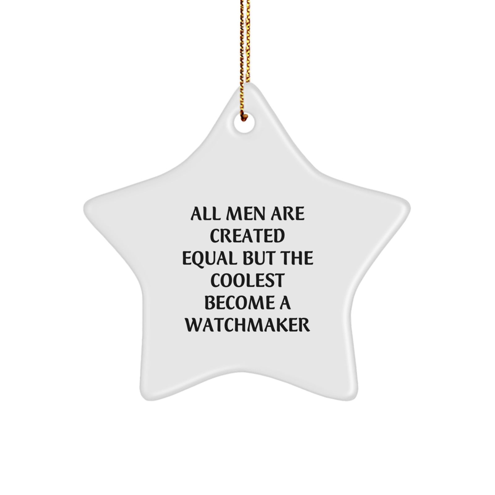 Funny Watchmaker Gifts from Men to Star Ornament Enthusiasts, Unique Christmas Unique Gifts for Watchmaker Friends and Family - Image 1