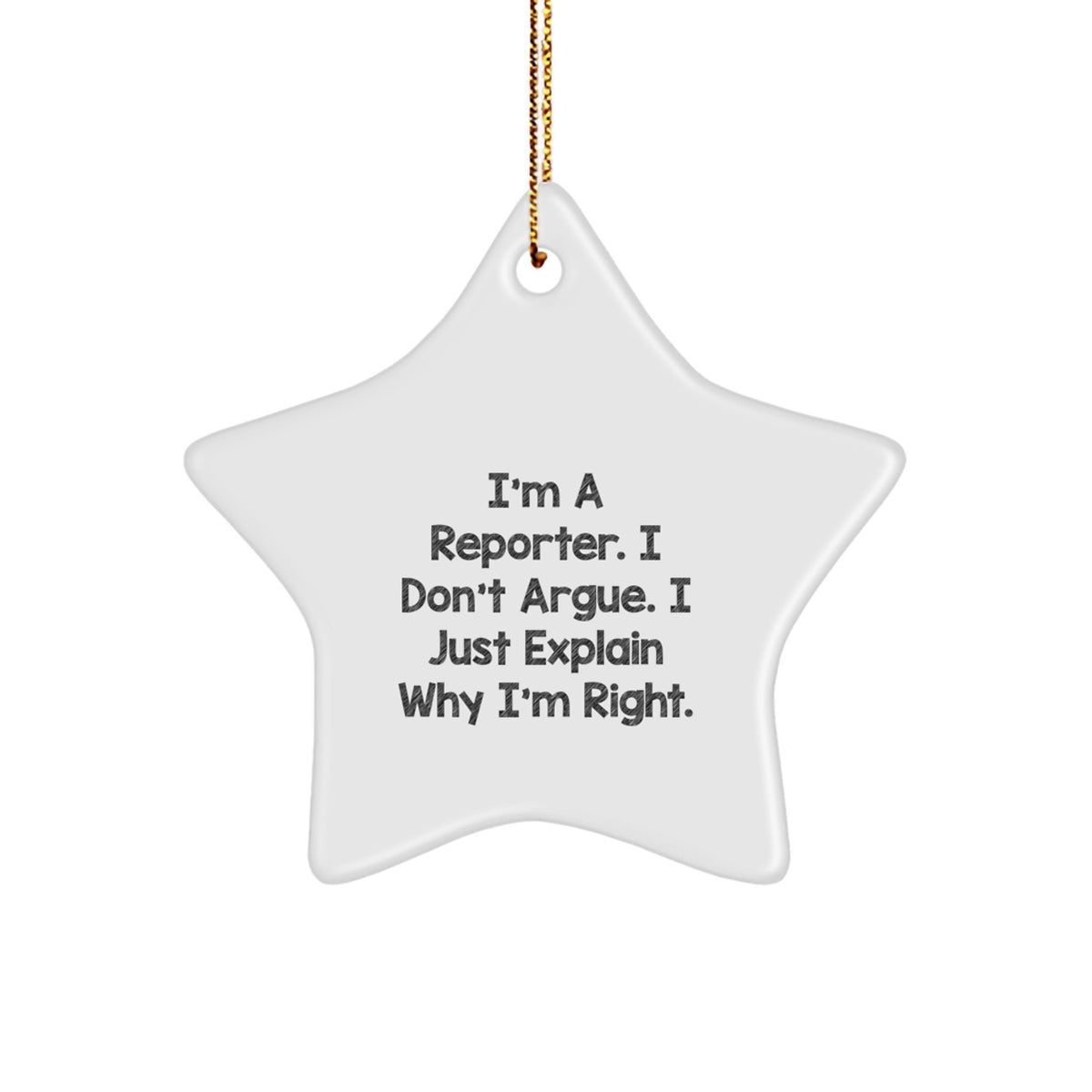 Funny Reporter Star Ornament Gifts from Friends, Unique Christmas Unique Gifts for Men, Women, Family - I'm A Reporter. - Image 1