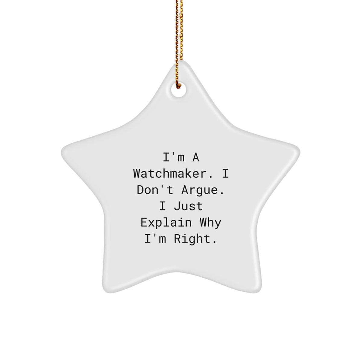 Funny Watchmaker Gifts from Friends, Unique Christmas Unique Gifts for Watchmaker, White Star Ornament - Image 1