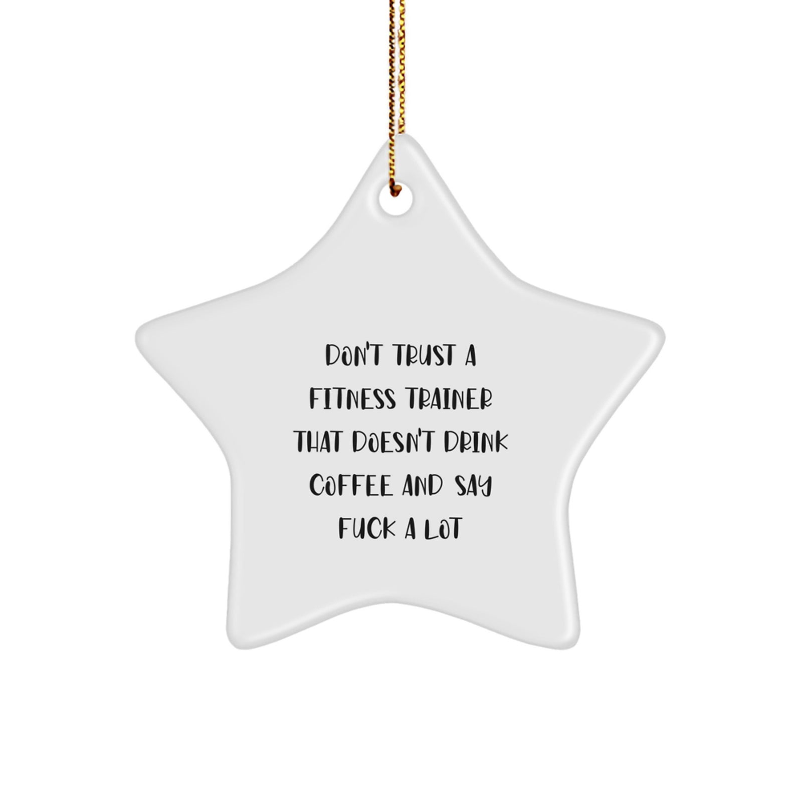 Funny Fitness Trainer Gifts, Star Ornament, Christmas Unique Gifts for Fitness Trainers Who Say F--k a Lot, Gifts from Friends - Image 1
