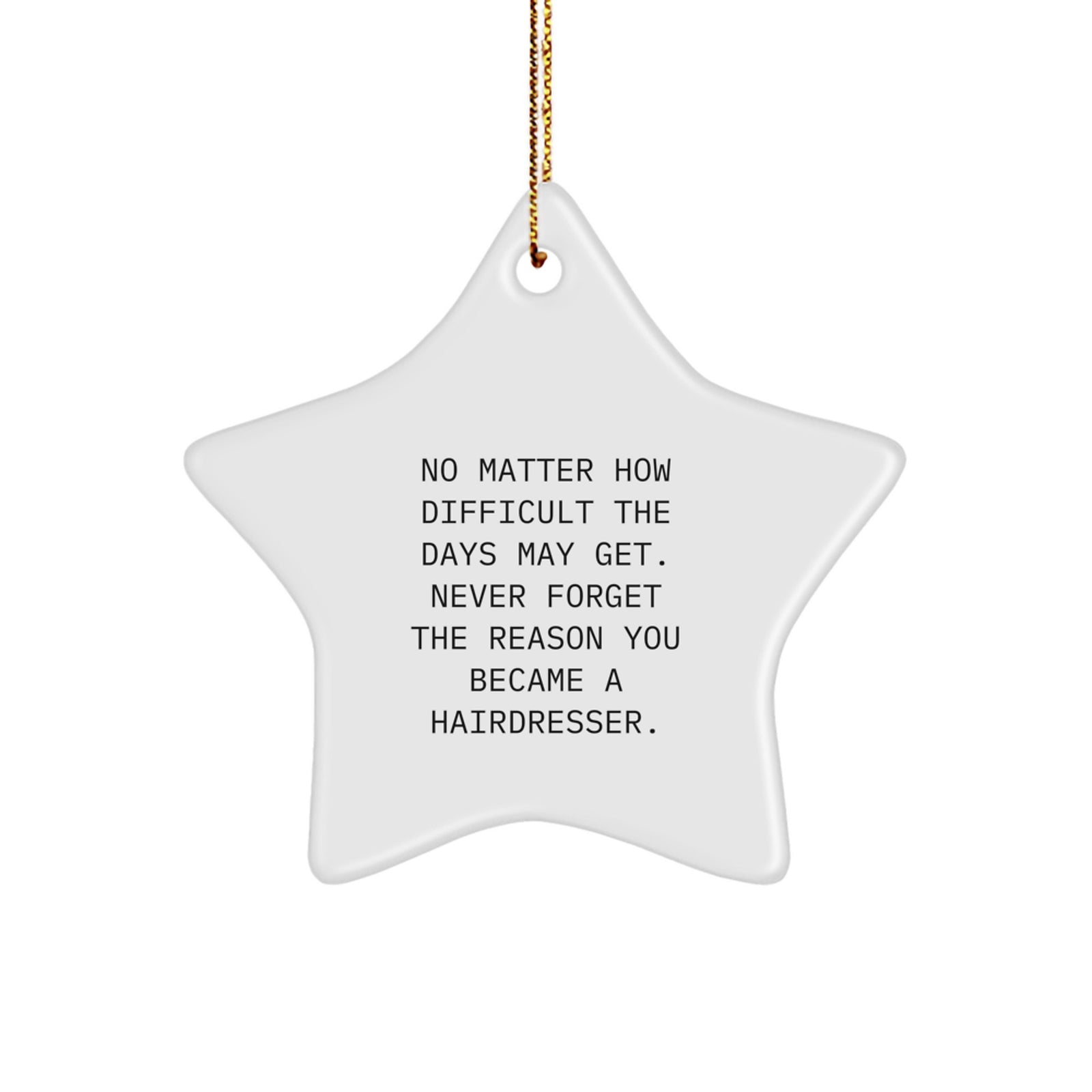 Funny Hairdresser Gifts from Family, Christmas Unique Star Ornament, Never Forget Your Dream, Hairdresser Star Decoration for Hairdresser, Men, Women, Friends, Coworkers - Image 1