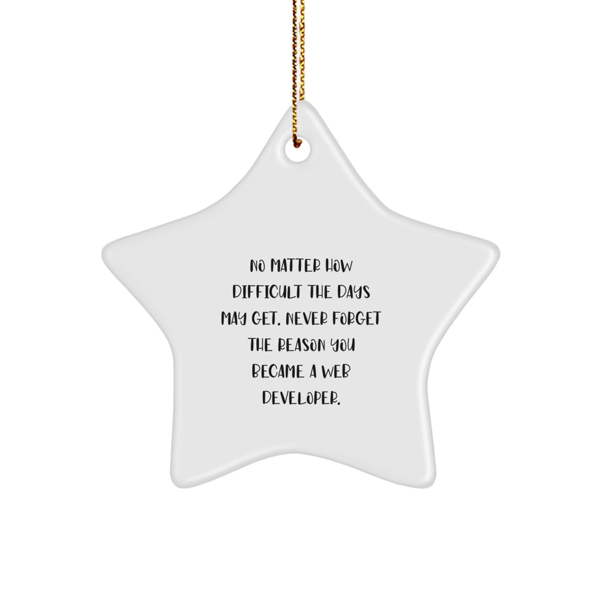 Funny Web Developer Gifts from Men to Web Developer Friends and Coworkers - Star Ornament for Christmas Unique Presents - Image 1