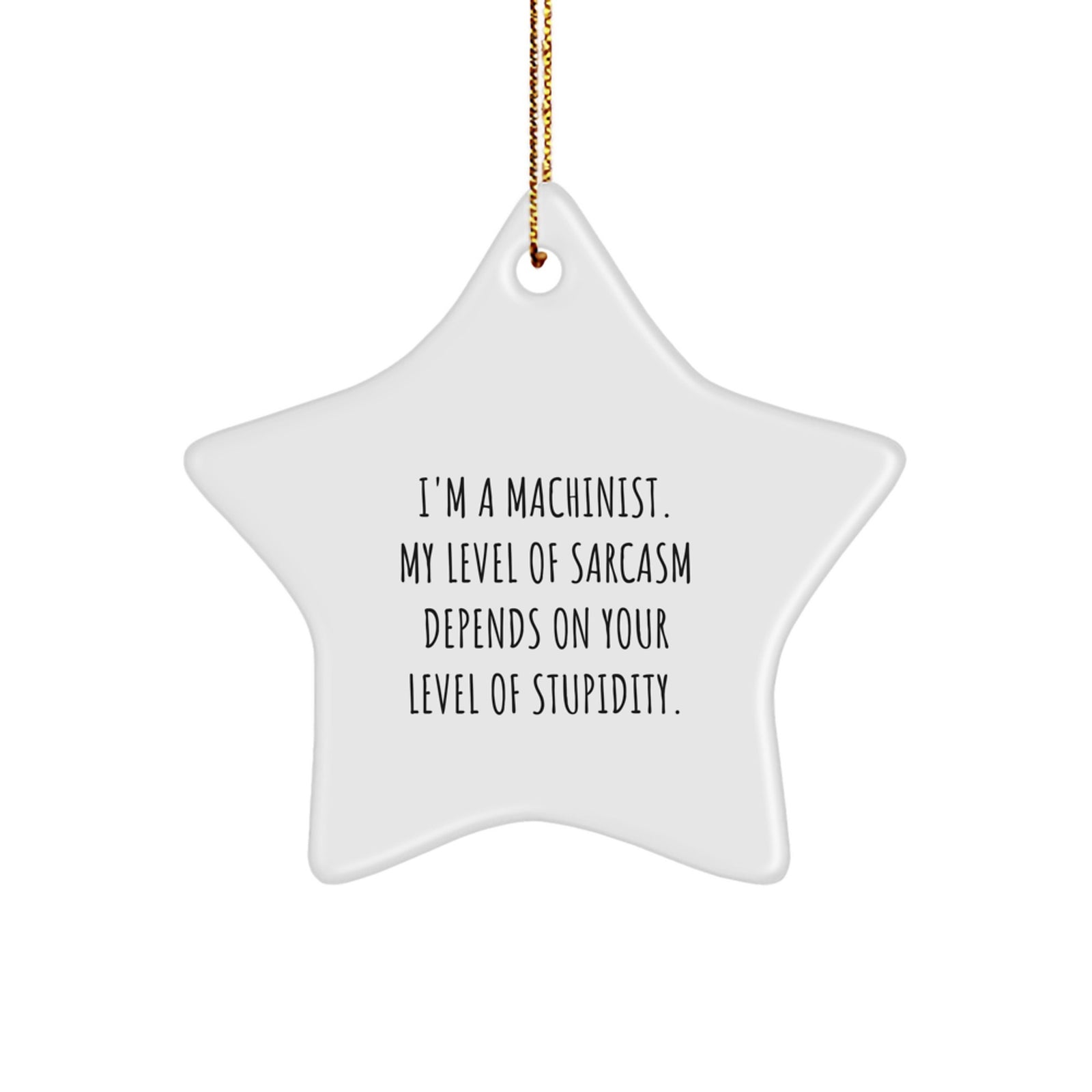 Funny Machinist Star Ornament, Gifts from Friends to Machinist, Christmas Unique Gifts, Star Ornament for Machinist, Machinist Decorations - Image 1