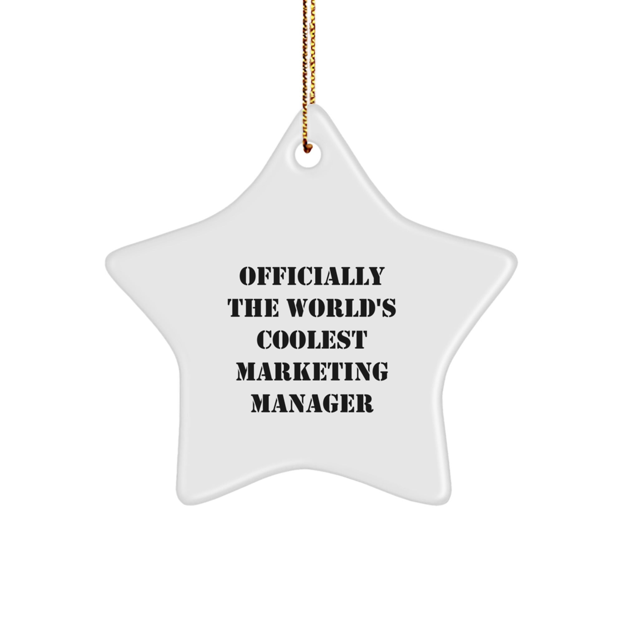 Funny Marketing Manager Star Ornament Gifts from Friends and Family, Christmas Unique Gifts for Men Women Coworkers, Officially The World's Coolest Marketing Manager - Image 1