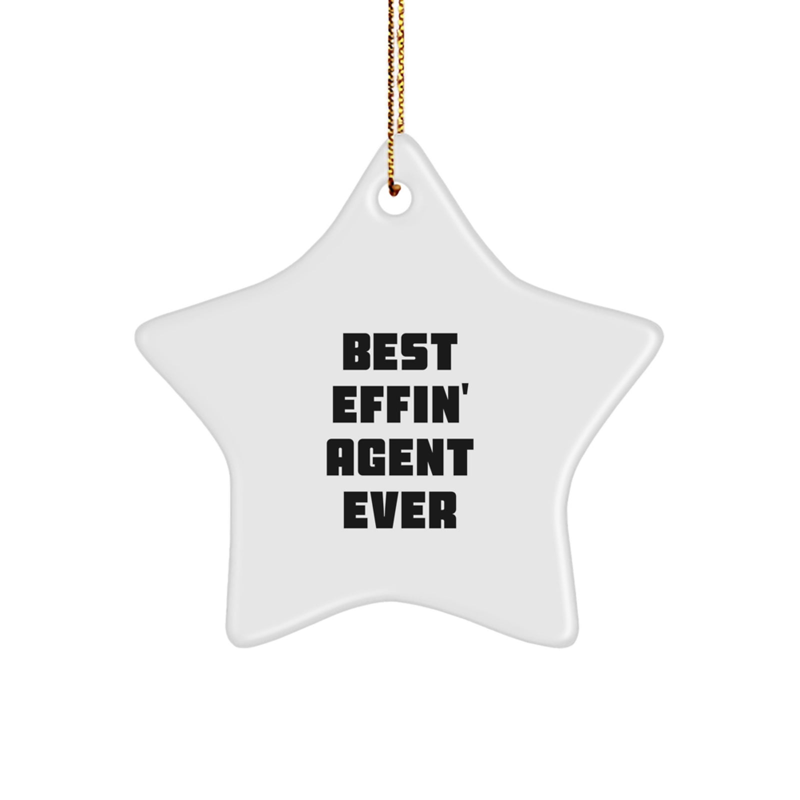 Funny Agent Gifts from Men, Unique Christmas Star Ornament Best Effin' Agent Ever, Agent Star Ornament for Agent - Image 1