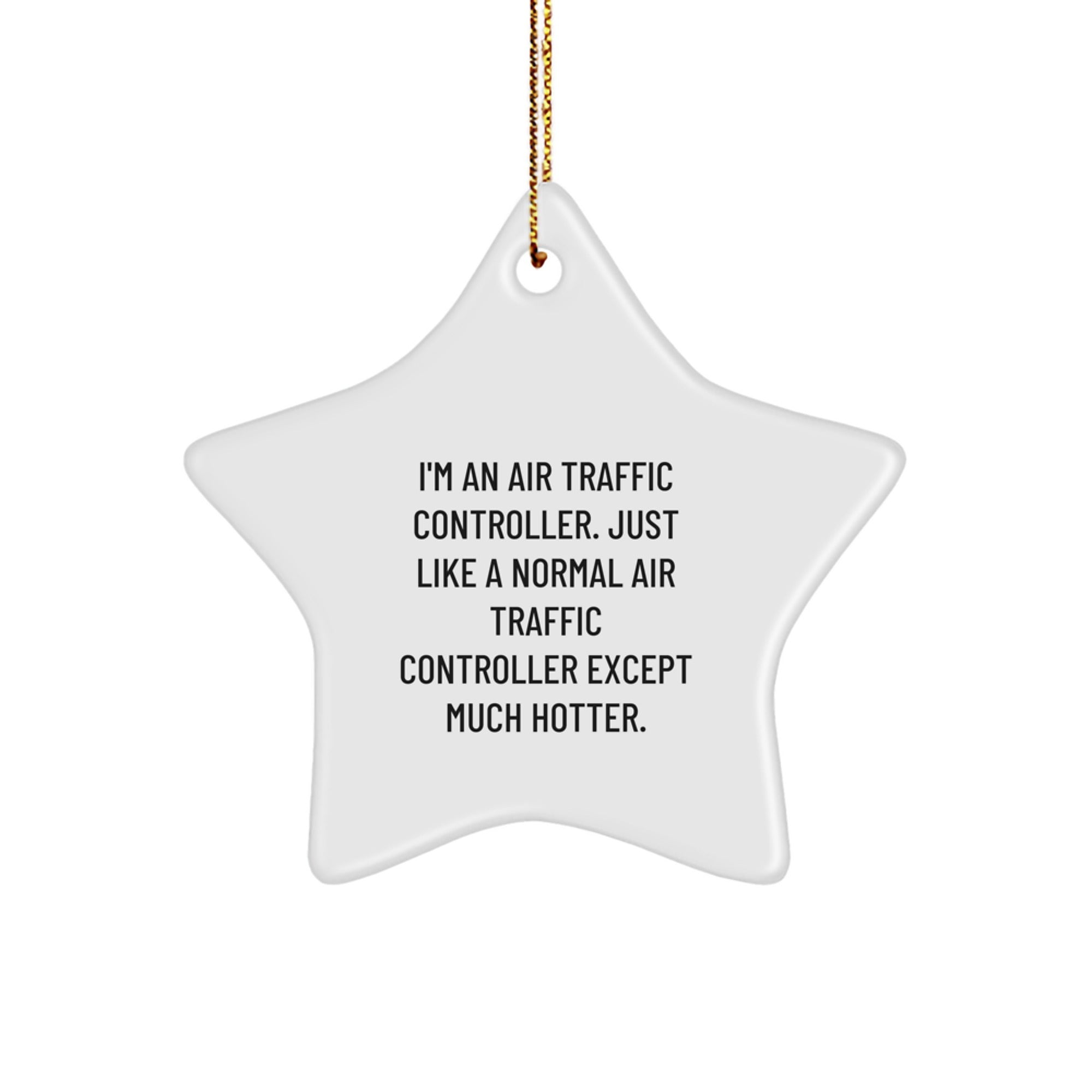 Funny Air Traffic Controller Gifts, Air Traffic Controller Star Ornament, Christmas Unique Gifts from Friends for Air Traffic Controller - Image 1