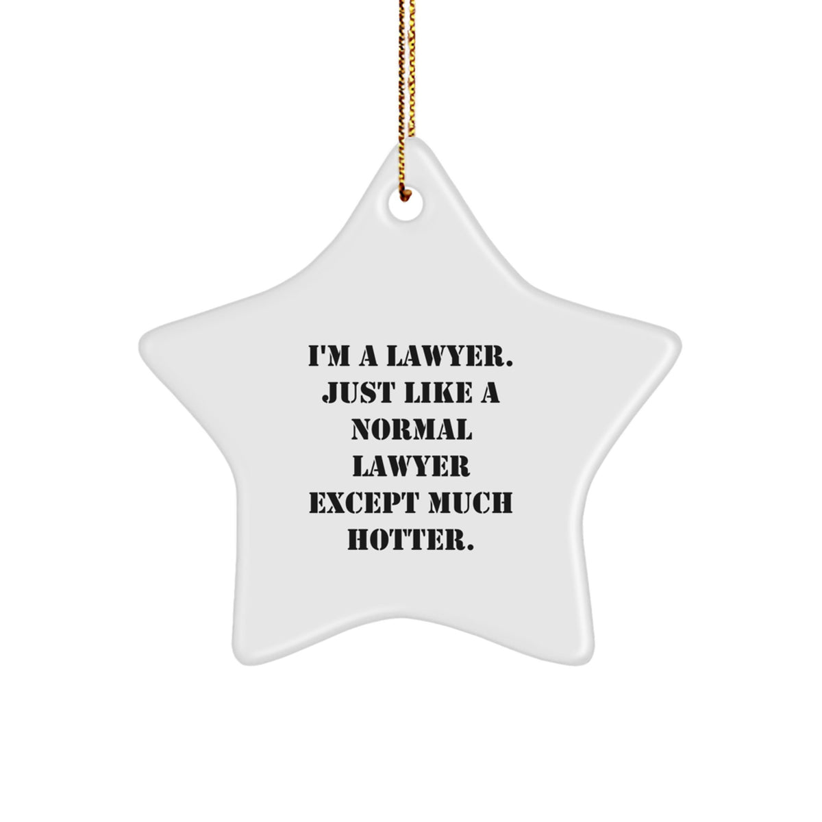 Funny Lawyer Star Ornament, Gifts from Friends for Lawyer Men, Christmas Unique Gifts - Image 1