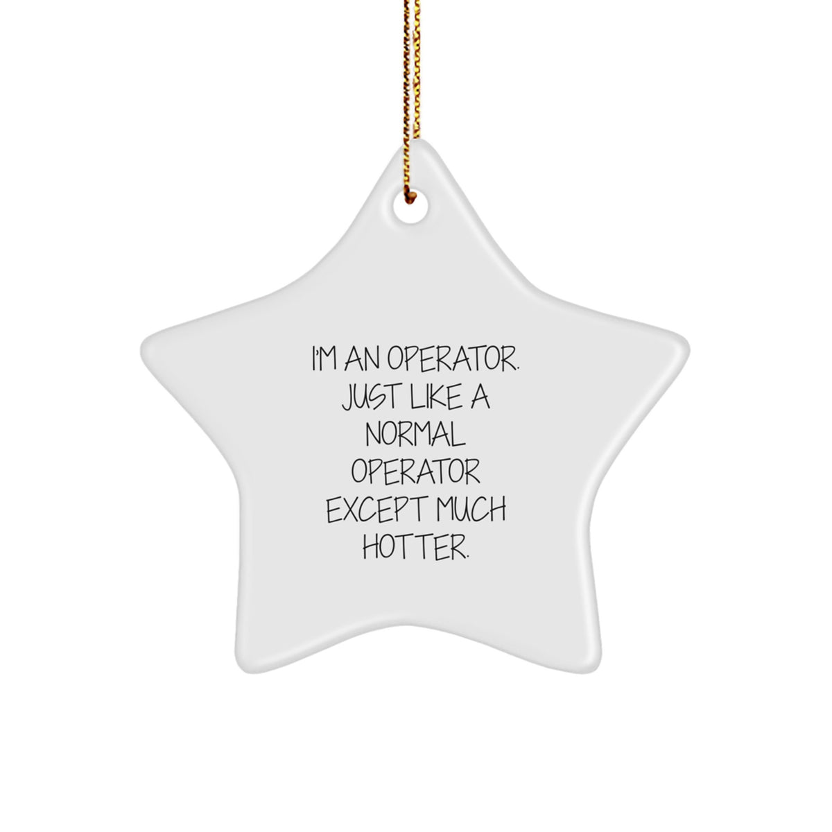 Funny Operator Star Ornament Gifts from Family, Friends, Coworkers for Christmas Unique Decorations - Image 1