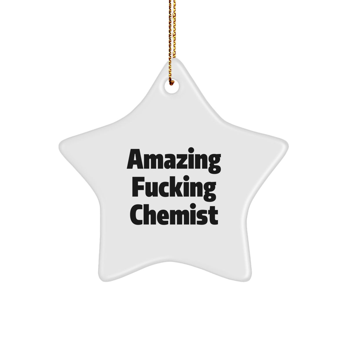 Funny Chemist Star Ornament Gifts from Men to Chemist Friends on Christmas Unique Gifts - Image 1