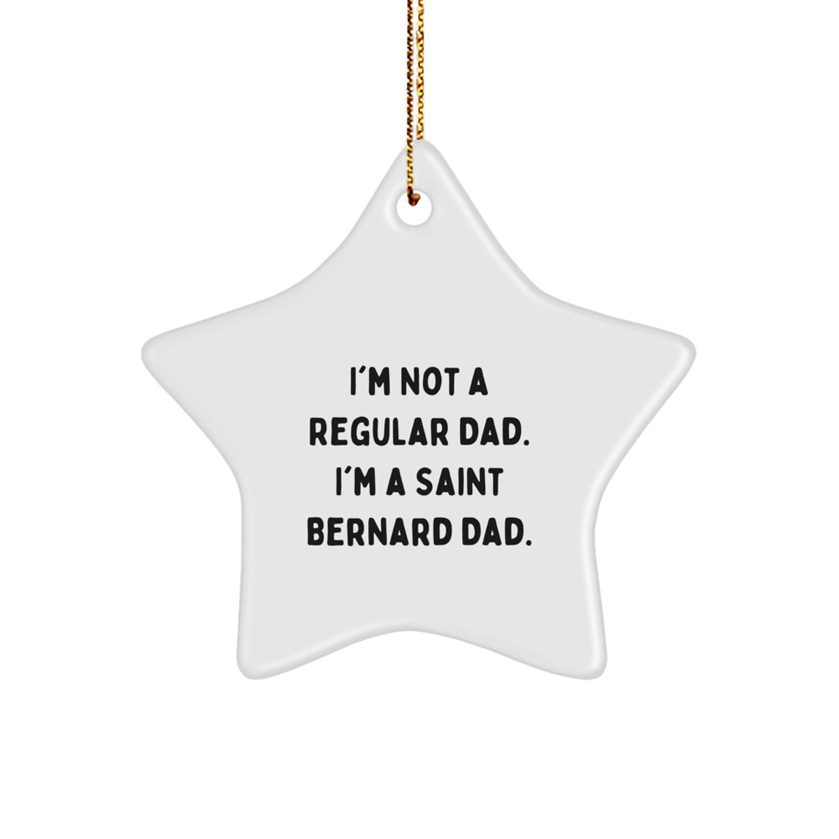 Funny Saint Bernard Dad Gifts from Men to Saint Bernard Dog Lovers - Personalized Star Ornament for Christmas Unique Gifts - Image 1