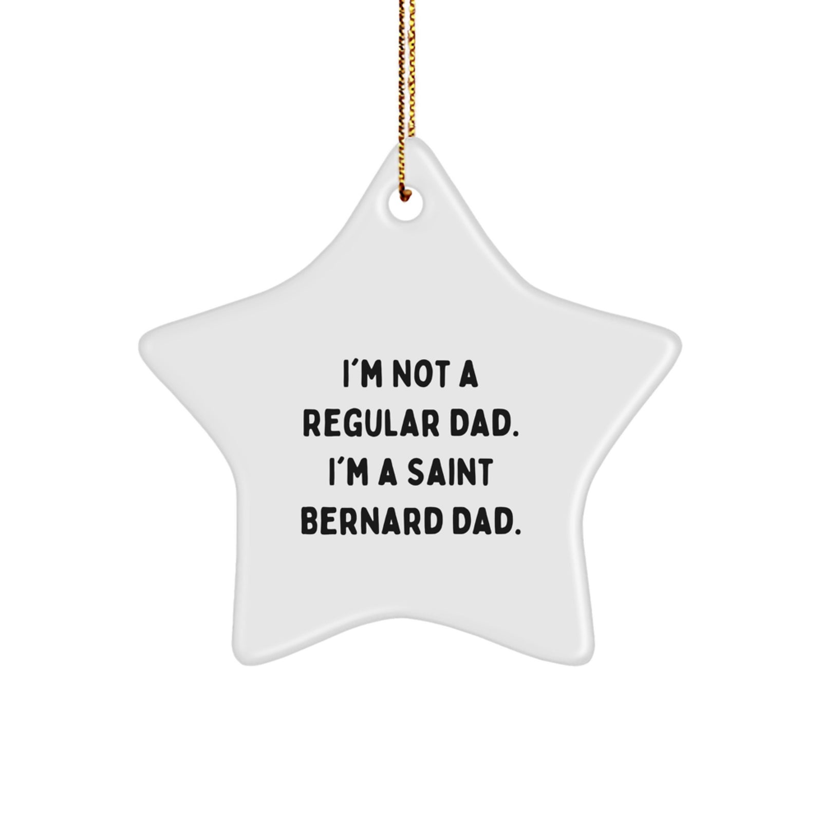 Funny Saint Bernard Dad Gifts from Men to Saint Bernard Dog Lovers - Personalized Star Ornament for Christmas Unique Gifts - Image 1