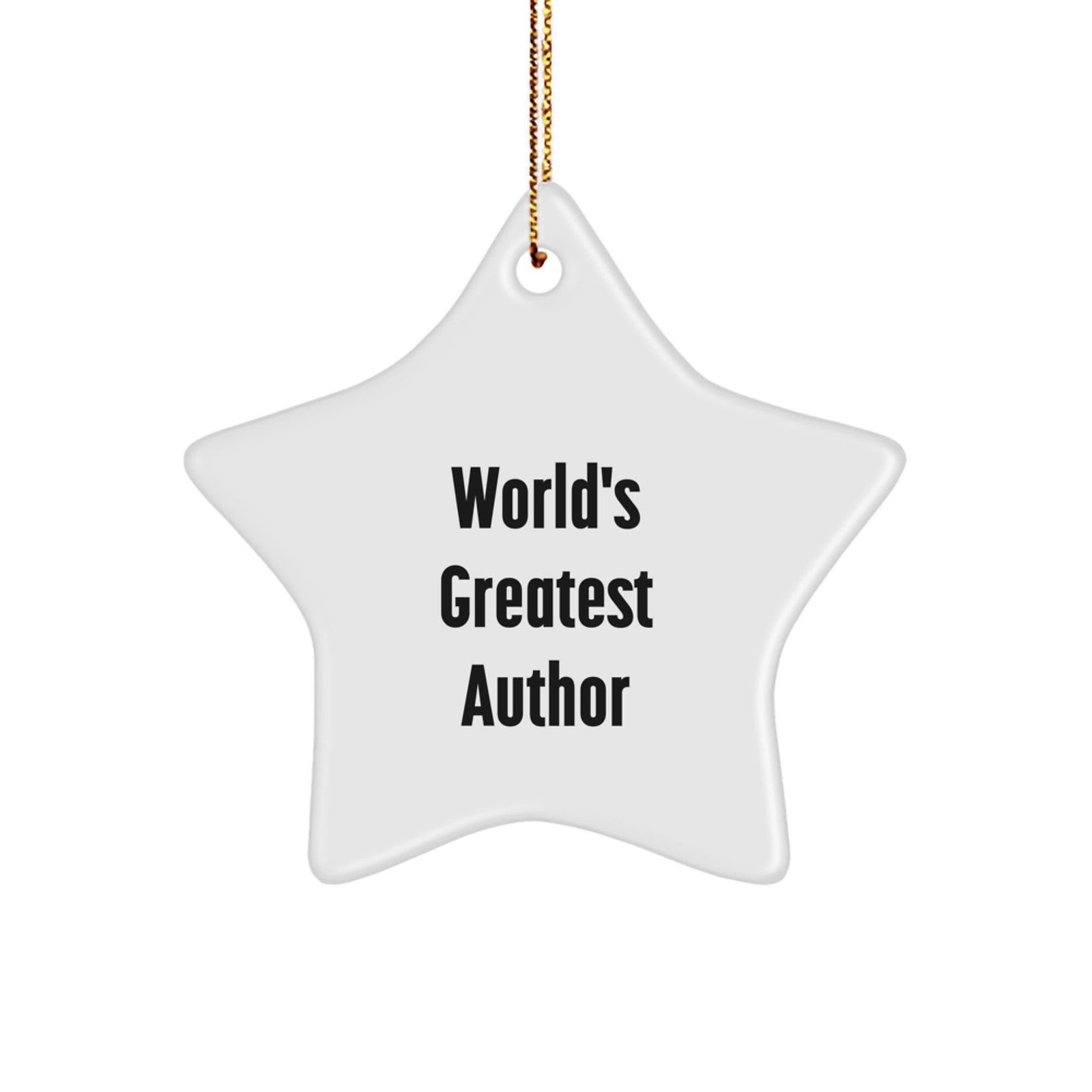 Funny 'World's Greatest Author' Star Ornament Gifts for Authors from Friends and Family, Christmas Unique Ornaments for Author Fans - Image 1