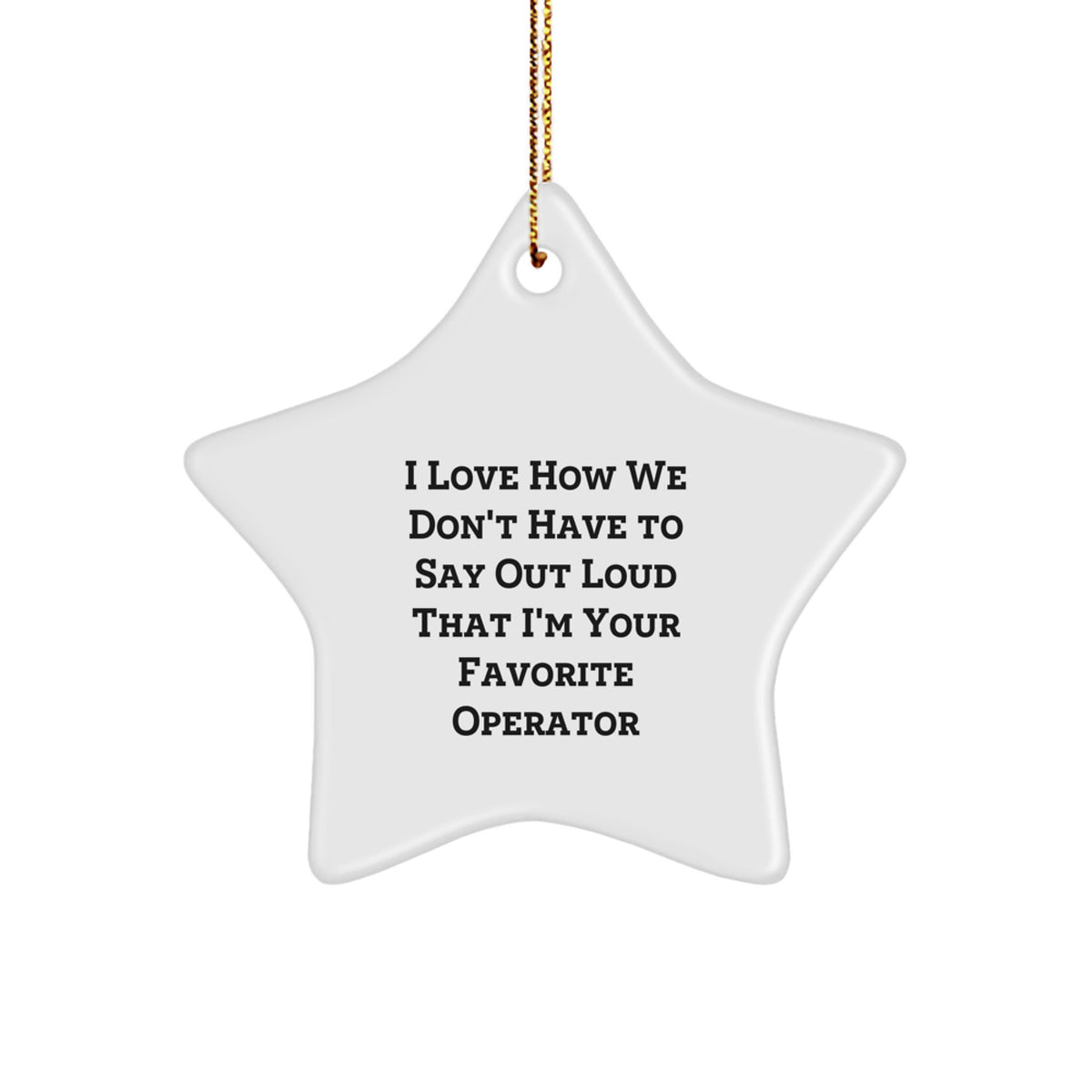 Funny Operator Star Ornament Gifts from Men to Friends for Christmas - Image 1
