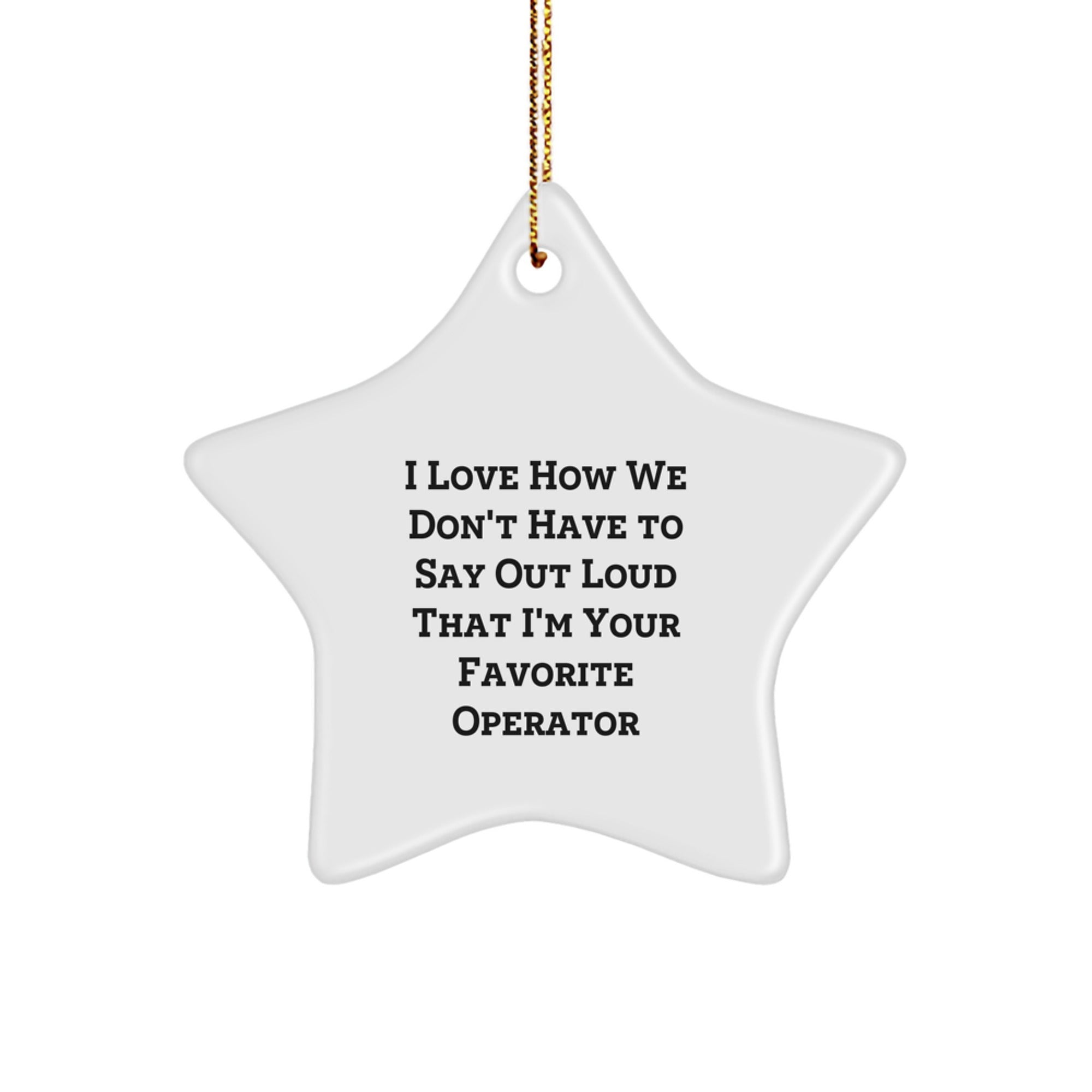 Funny Operator Star Ornament Gifts from Men to Friends for Christmas - Image 1