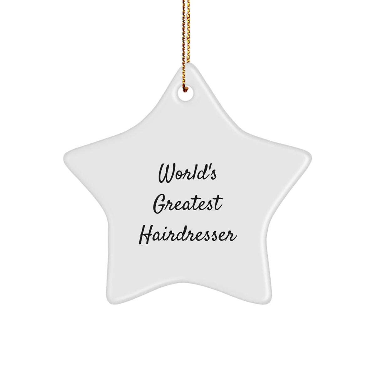 Funny Hairdresser Gifts from Men to Friends - Star Ornament 'World's Greatest Hairdresser' for Hairdresser Christmas Unique Gifts - Image 1