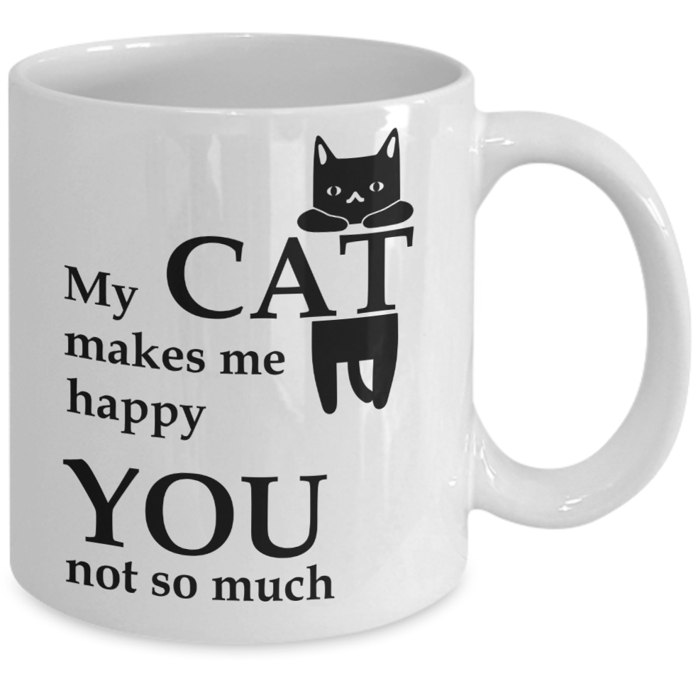 My Cat Makes Me Happy Coffee Mug