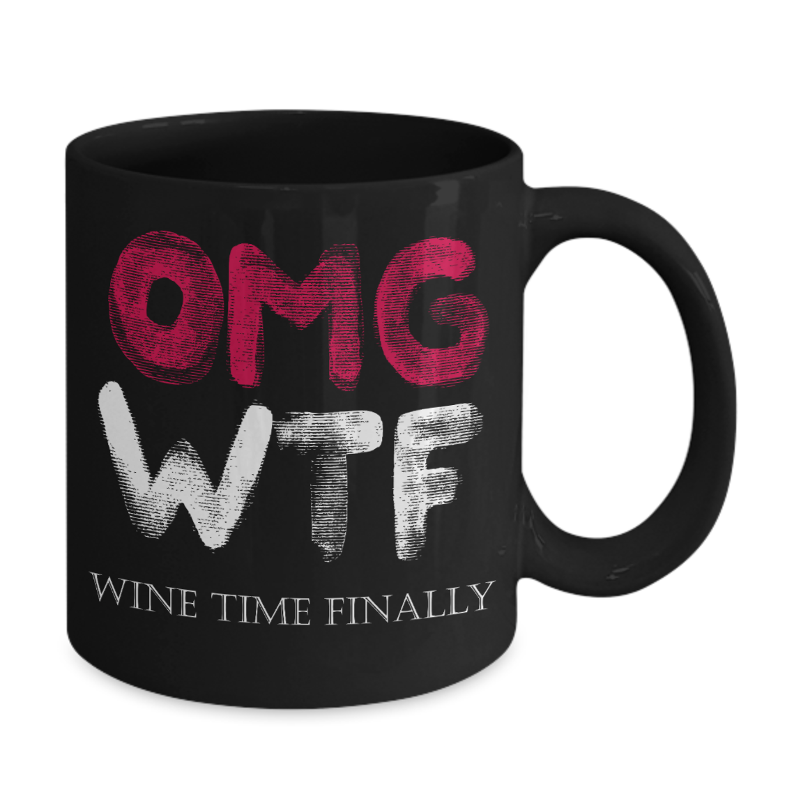 OMG WTF - Funny Quotes Coffee Mug