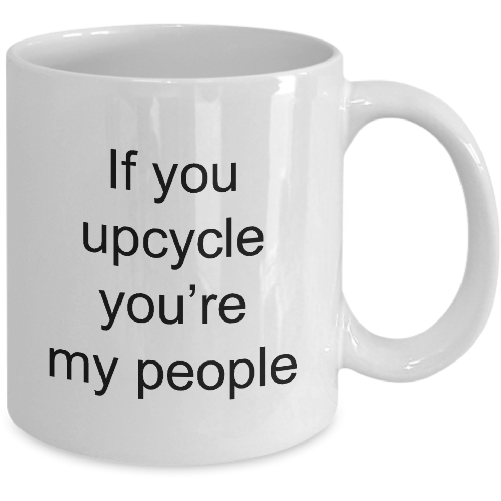 Funny Upcycle Mug
