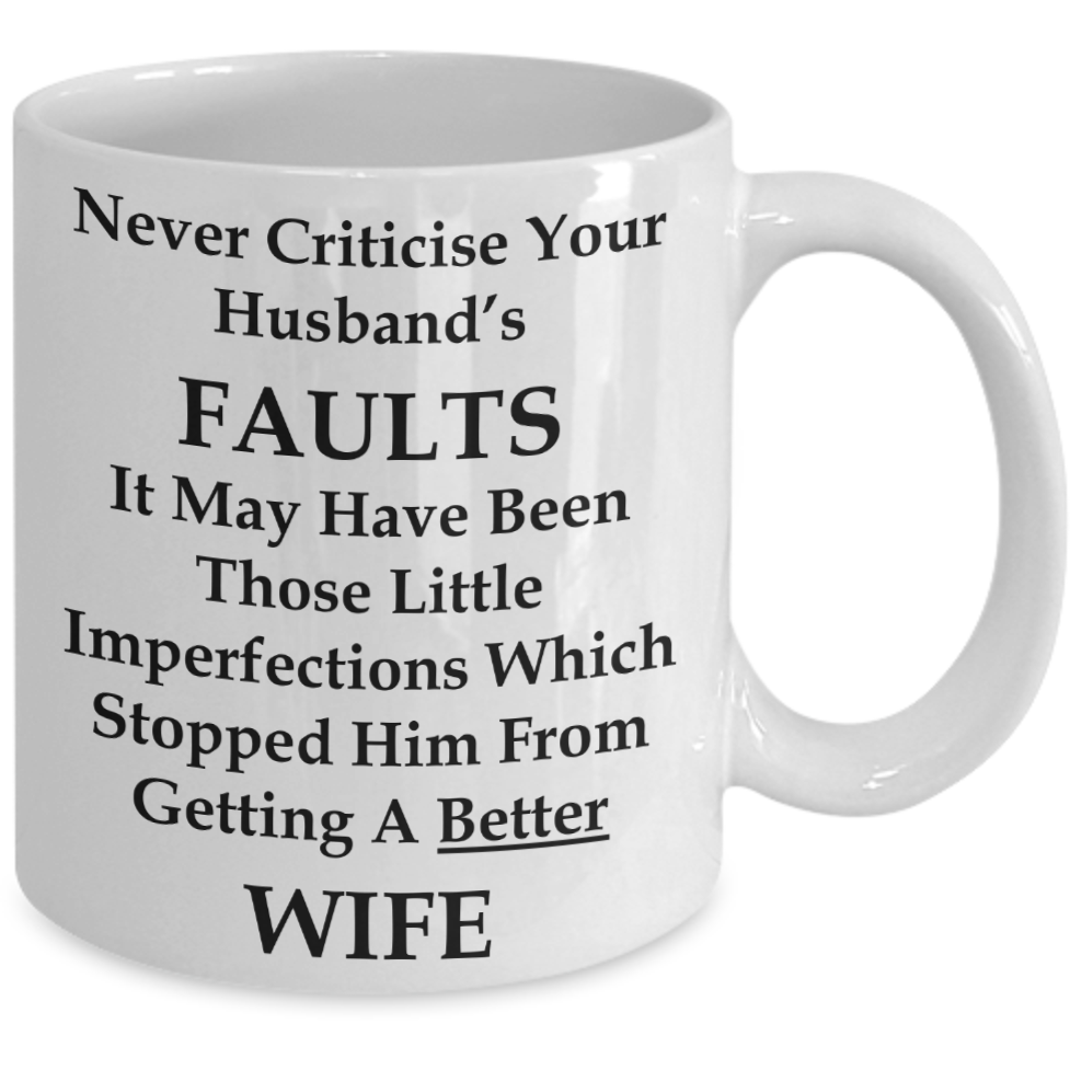 Never Criticize Mug