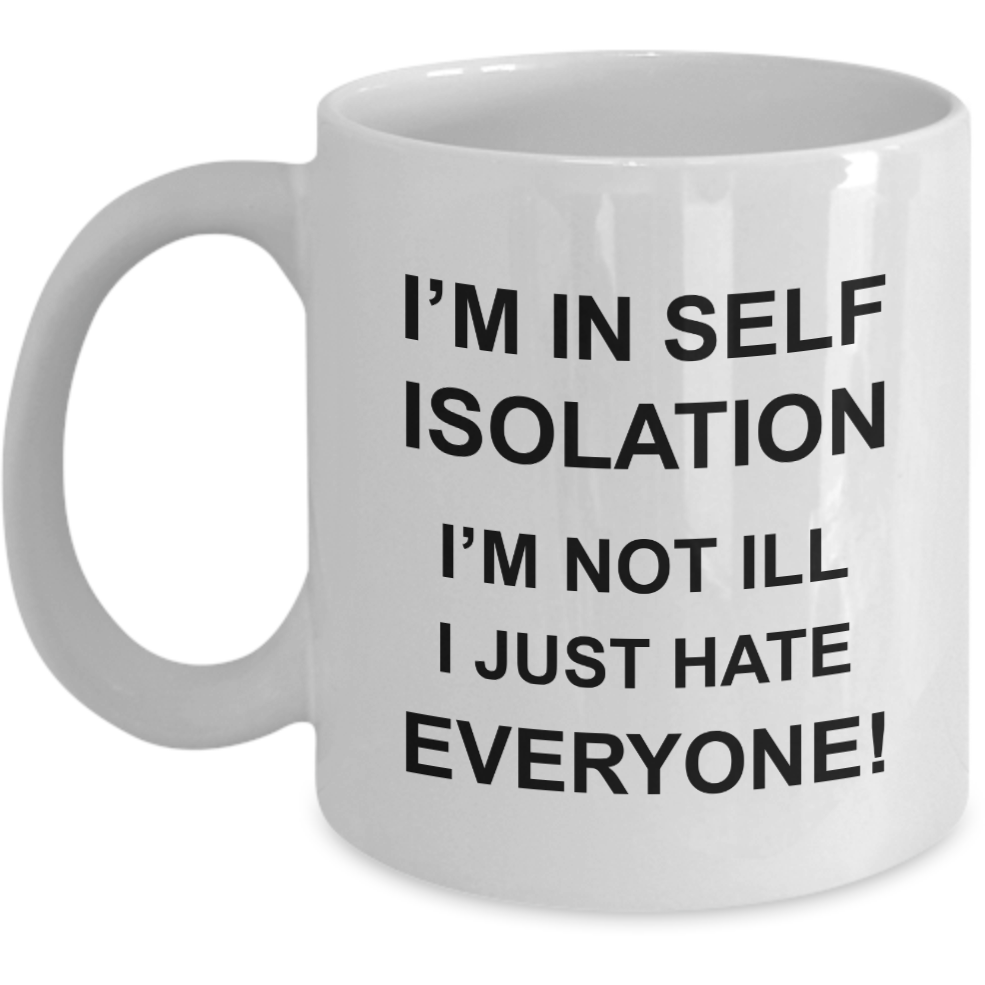 Self Isolation Mug