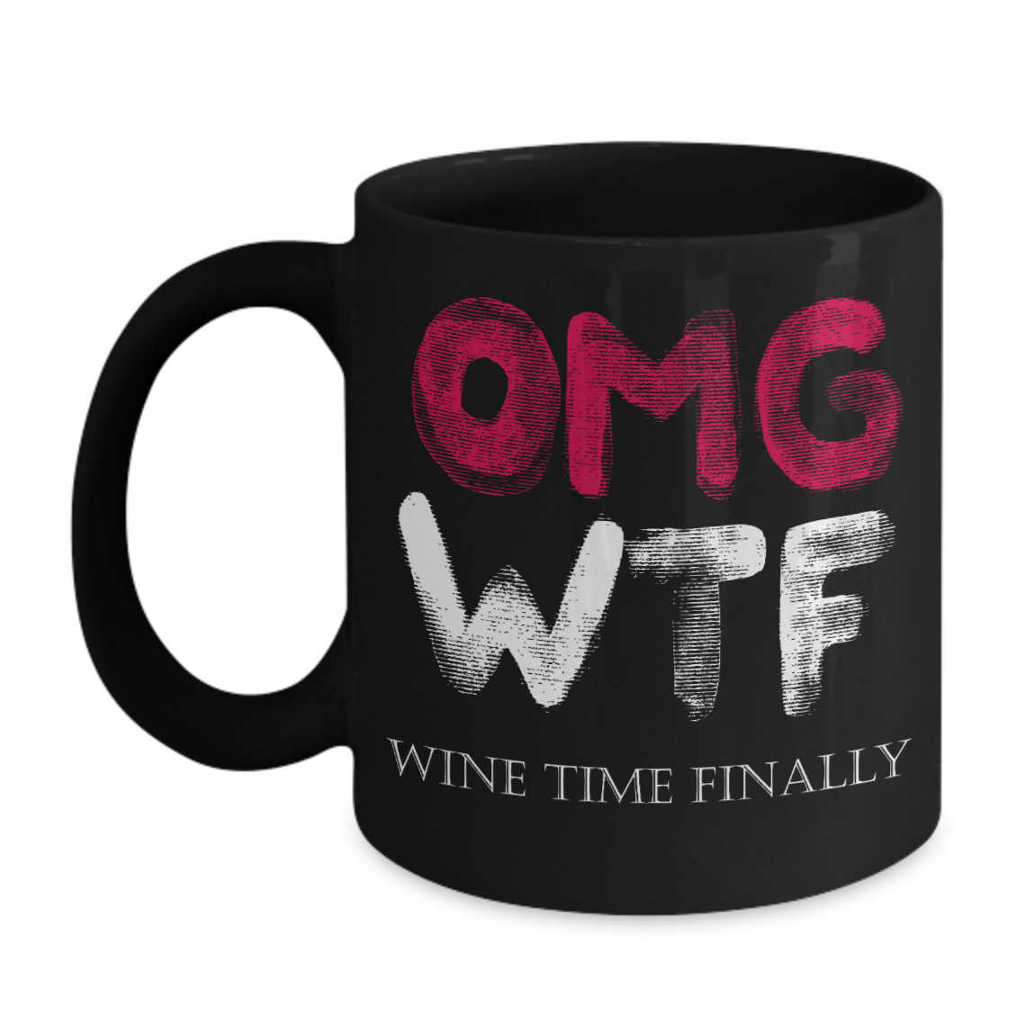 OMG WTF - Funny Quotes Coffee Mug