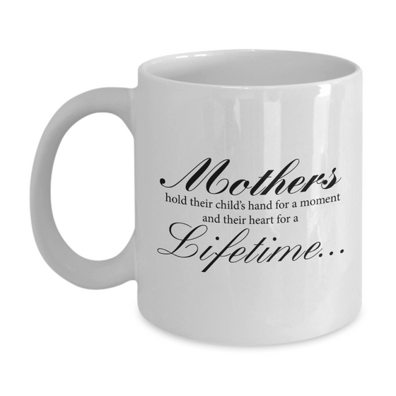 Mothers Child - Family Quotes Coffee Mug